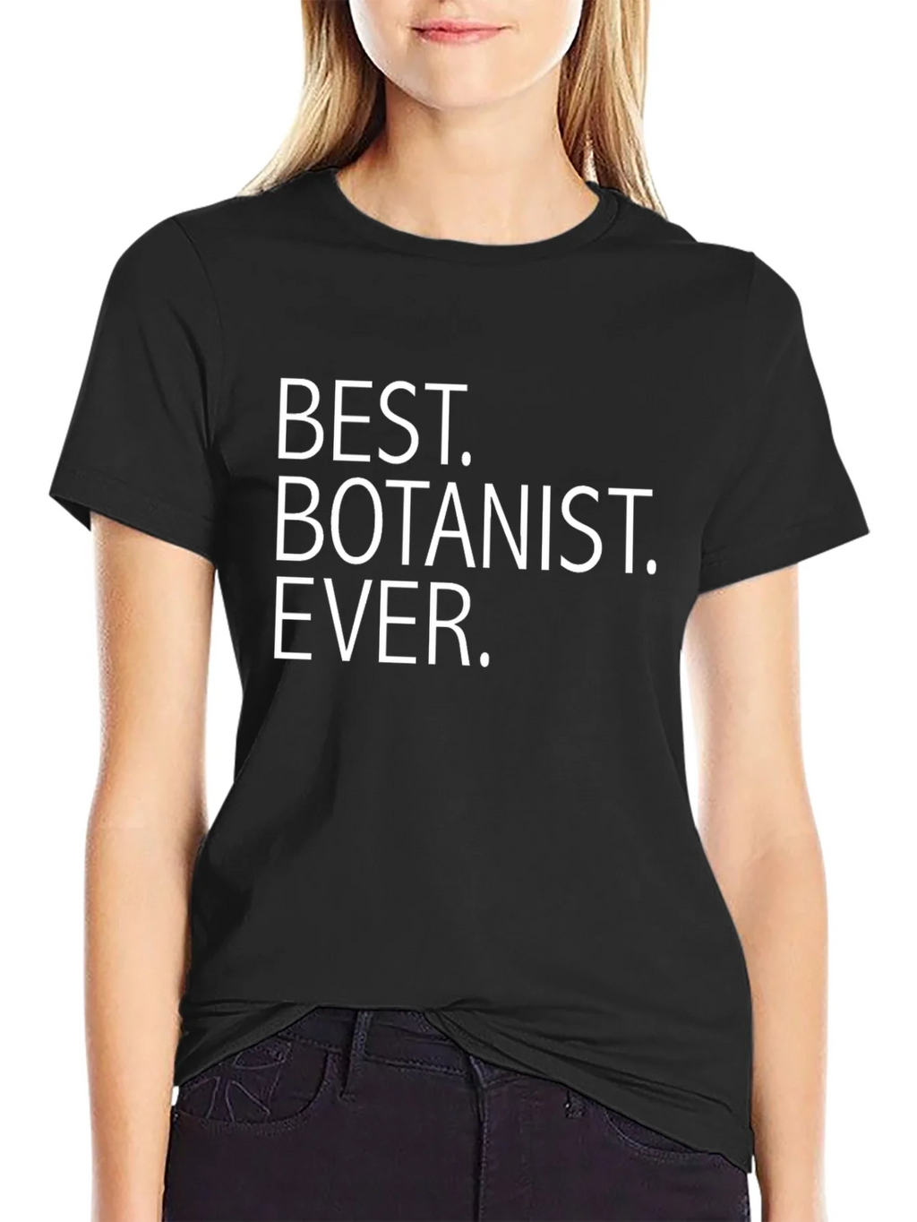 Best Botanist Ever Graphic T-Shirt