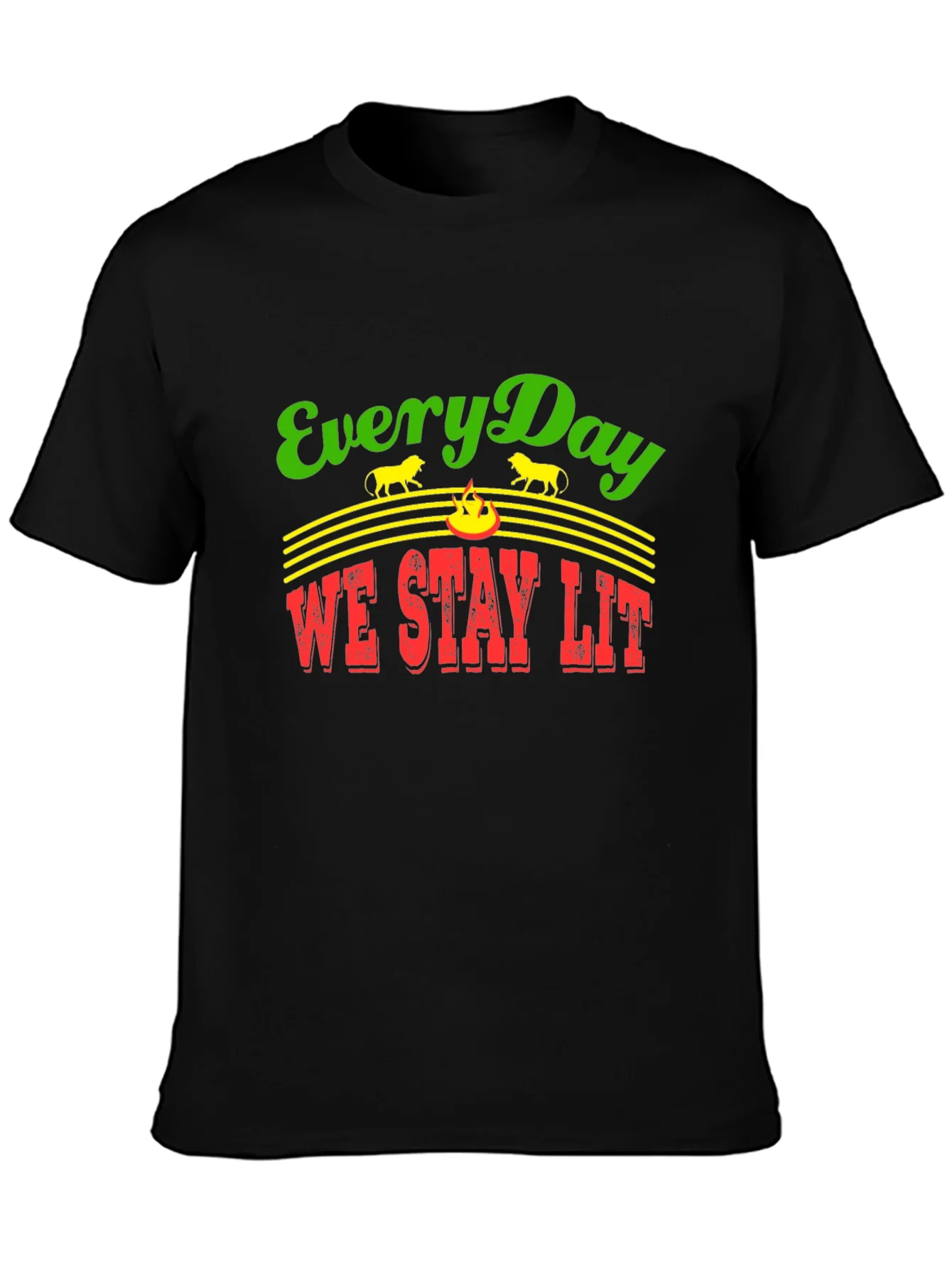 Everyday We Stay Lit T-Shirt