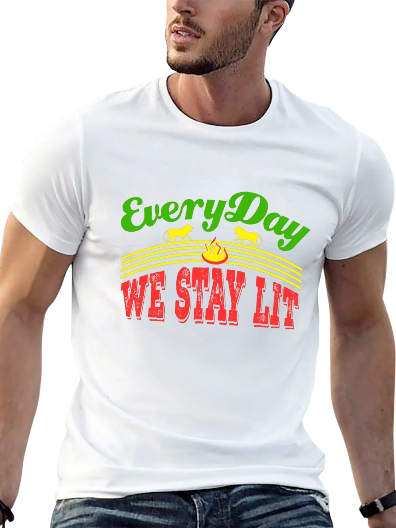 Everyday We Stay Lit T-Shirt