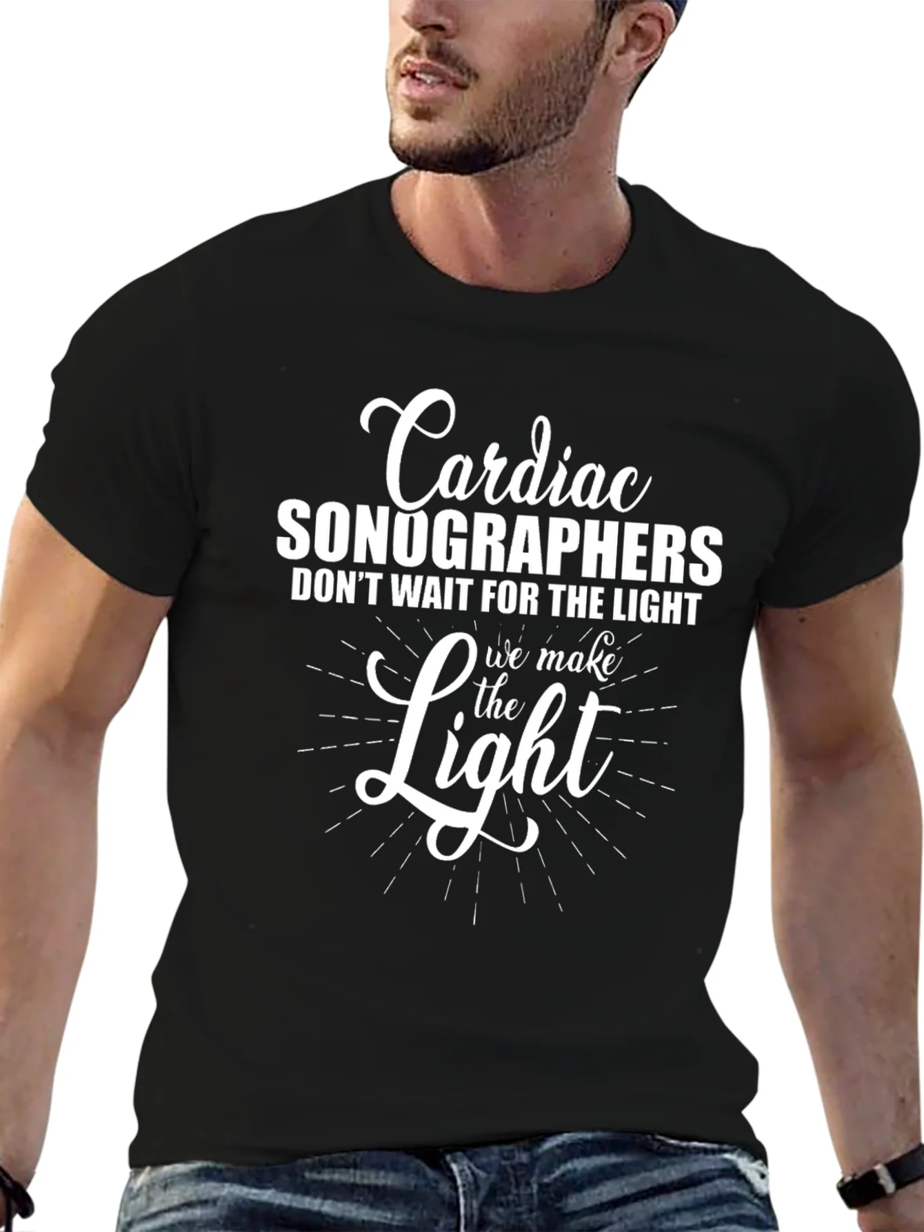 Cardiac Sonographer T-Shirt - We Make the Light Tee