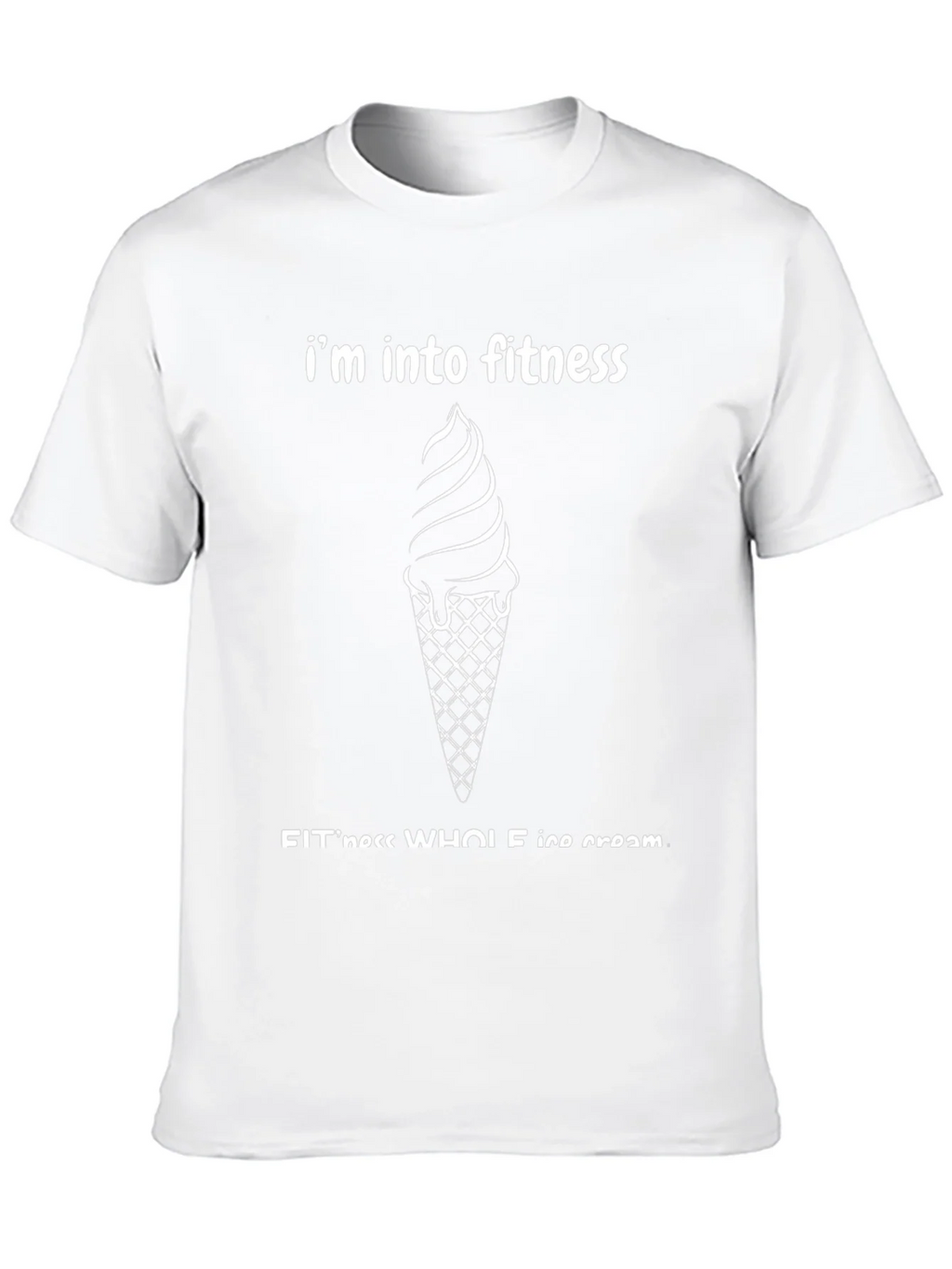 Im Into Fitness Whole Ice Cream T-Shirt