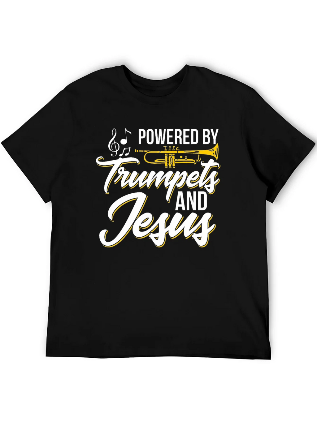 Powered by Trumpets & Jesus Black T-Shirt