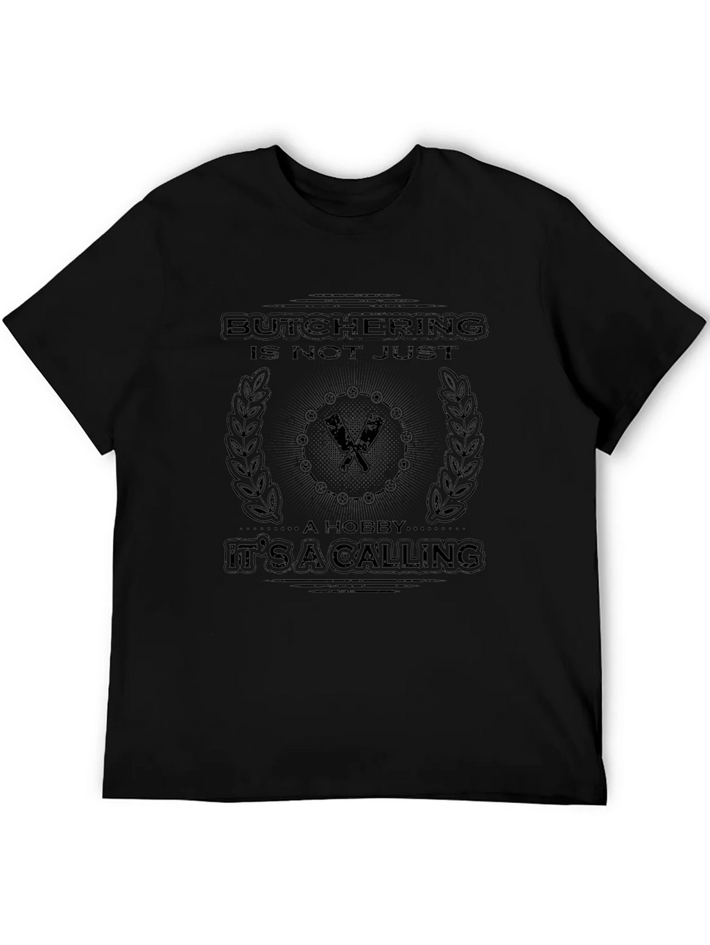 Butchering is a Calling Graphic Tee - Black