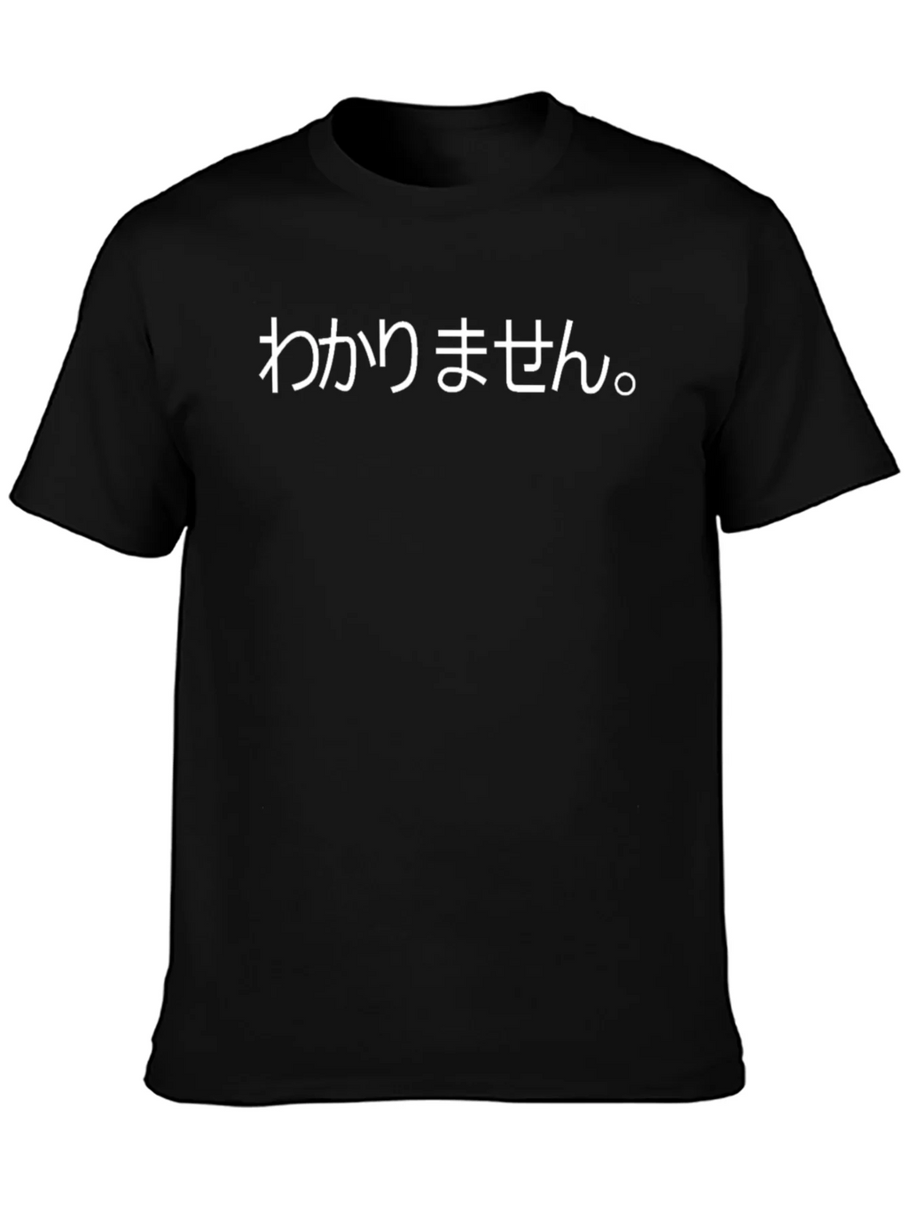 Japanese I Dont Understand T-Shirt - Black