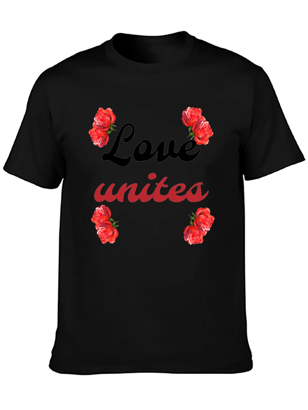 Love Unites Roses Graphic T-Shirt