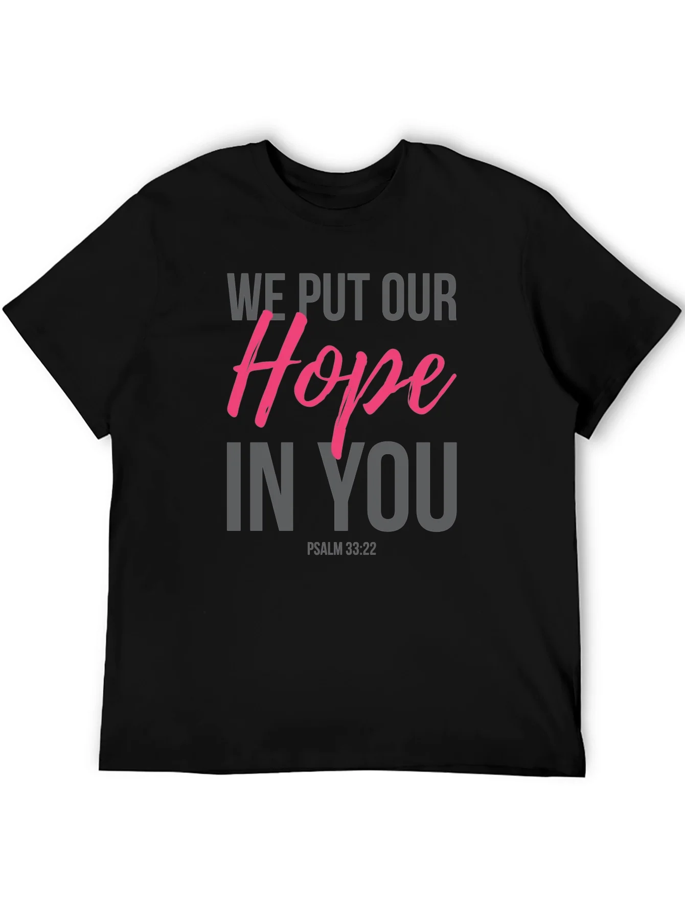 Hope in You Graphic Tee - Psalm 33:22
