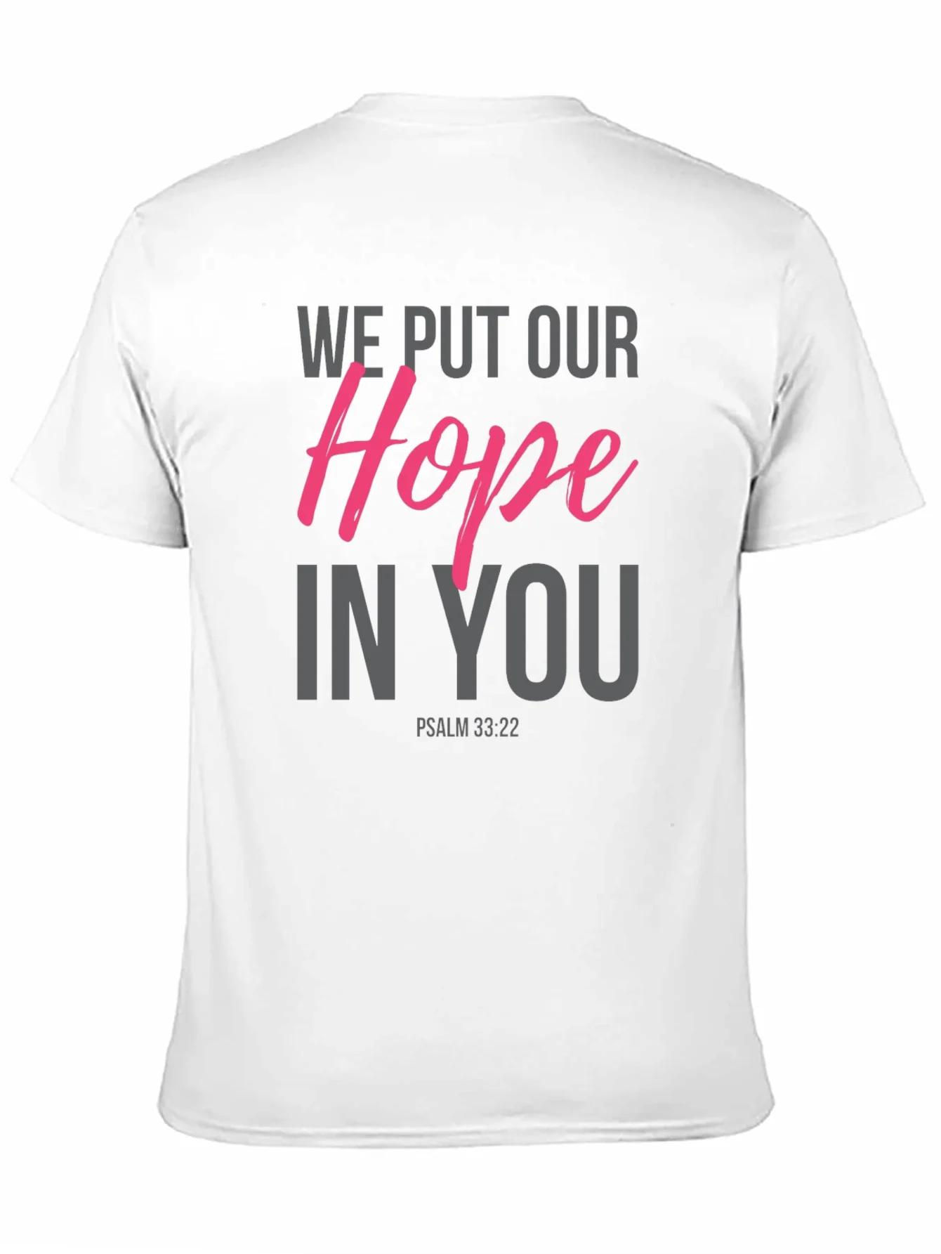 Hope in You Graphic Tee - Psalm 33:22