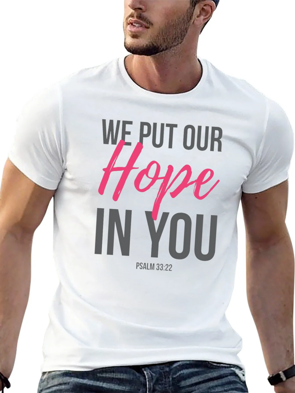 Hope in You Graphic Tee - Psalm 33:22