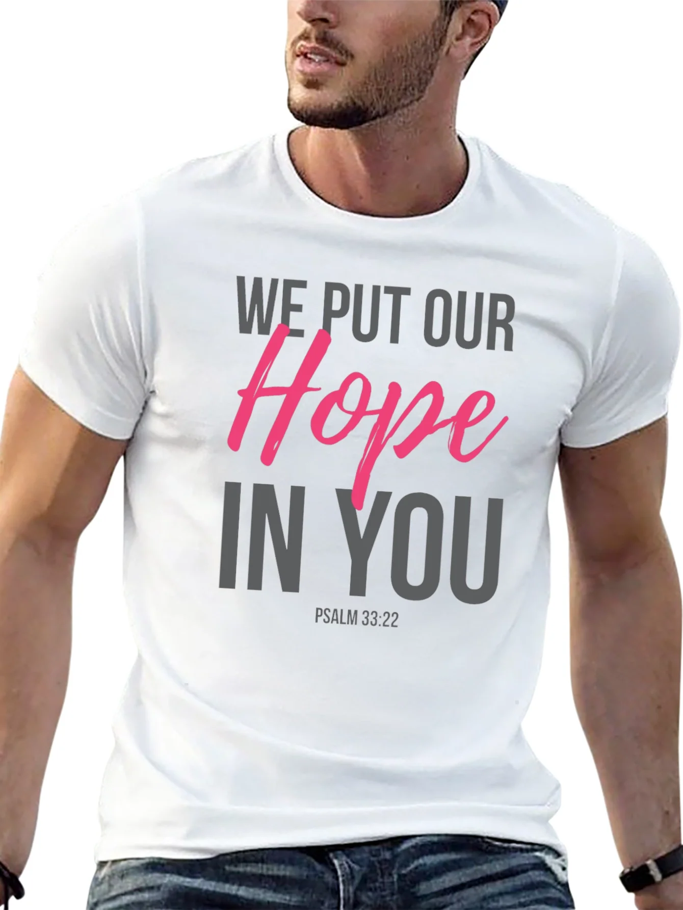 Hope in You Graphic Tee - Psalm 33:22