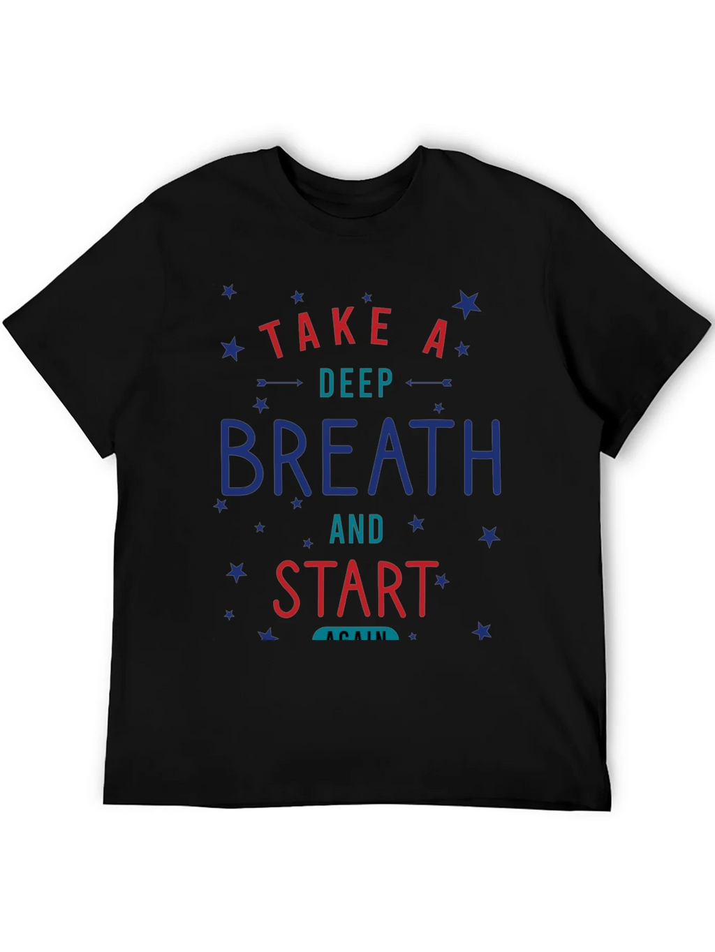 Take A Deep Breath T-Shirt
