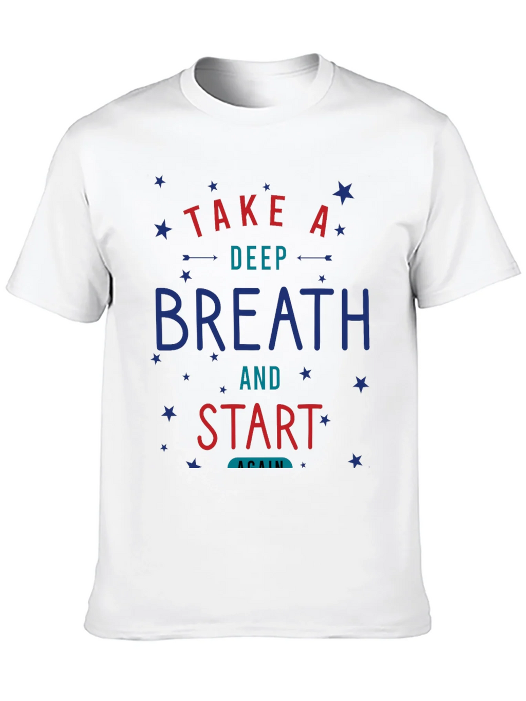 Take A Deep Breath T-Shirt