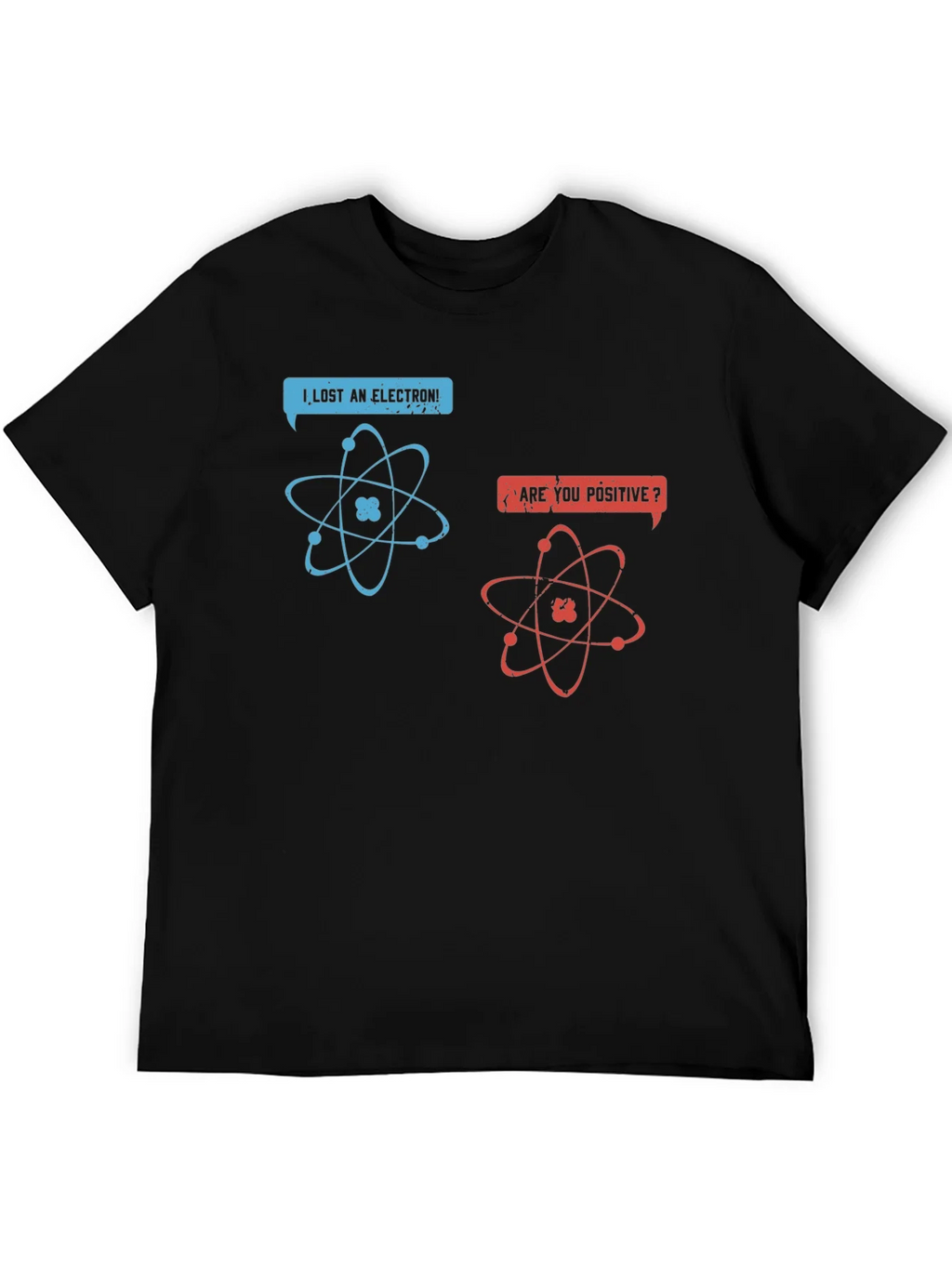 Funny Science T-Shirt - I Lost An Electron!
