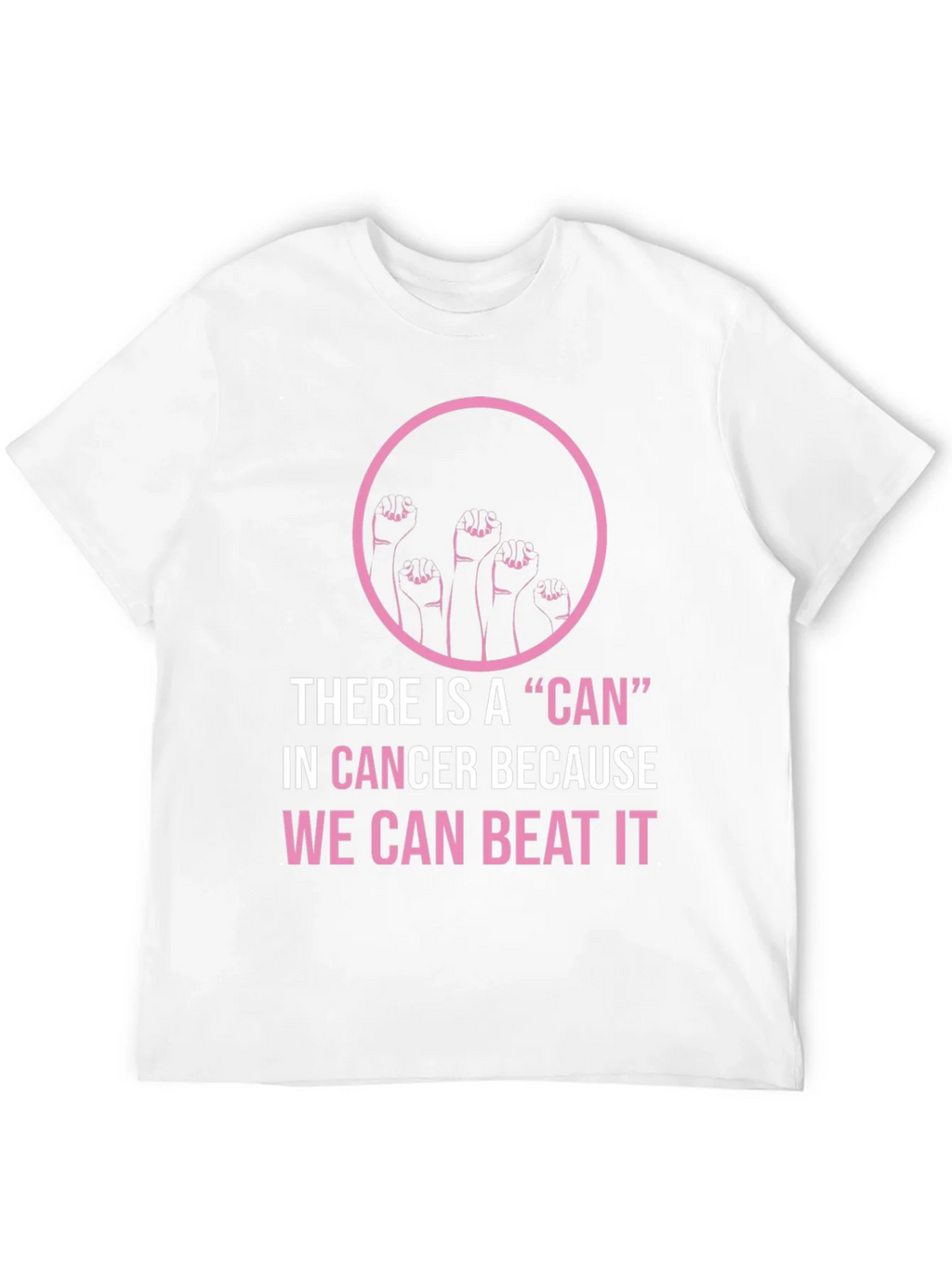 Cancer Awareness T-Shirt - We Can Beat It!