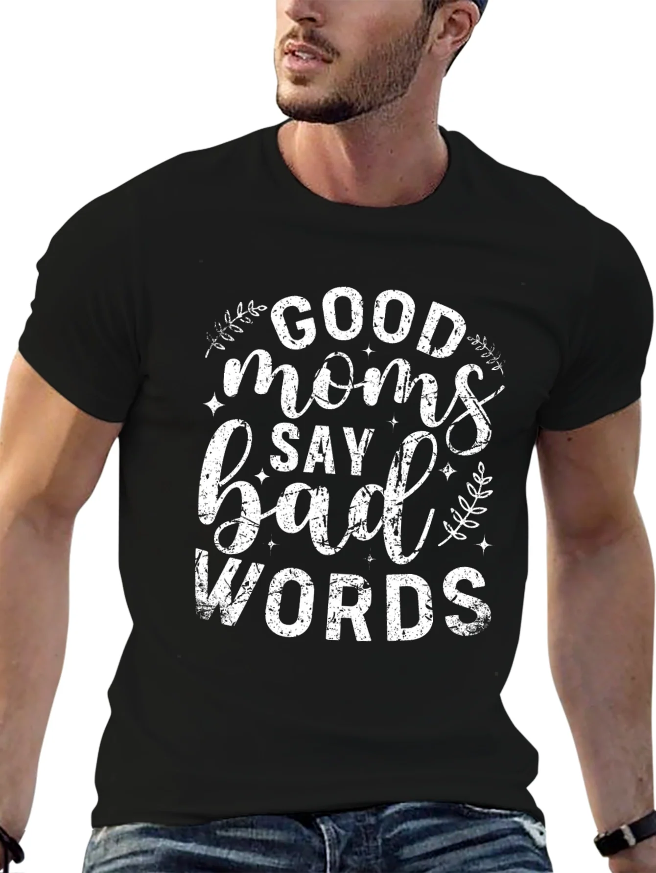 Good Moms Say Bad Words Graphic Tee