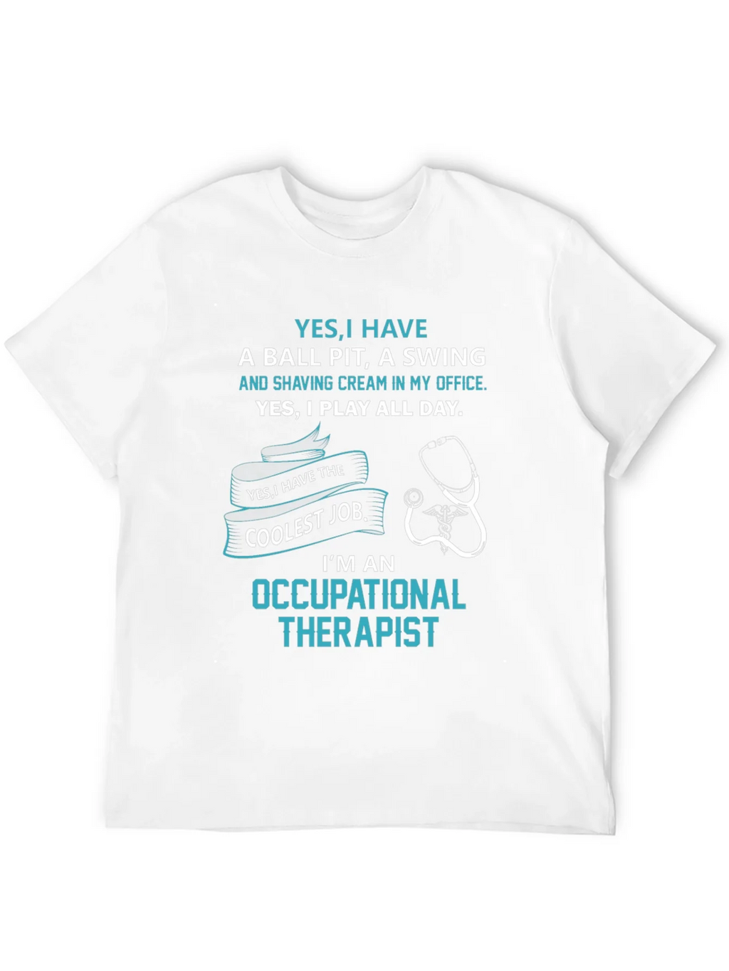 Occupational Therapist T-Shirt - Coolest Job Ever!