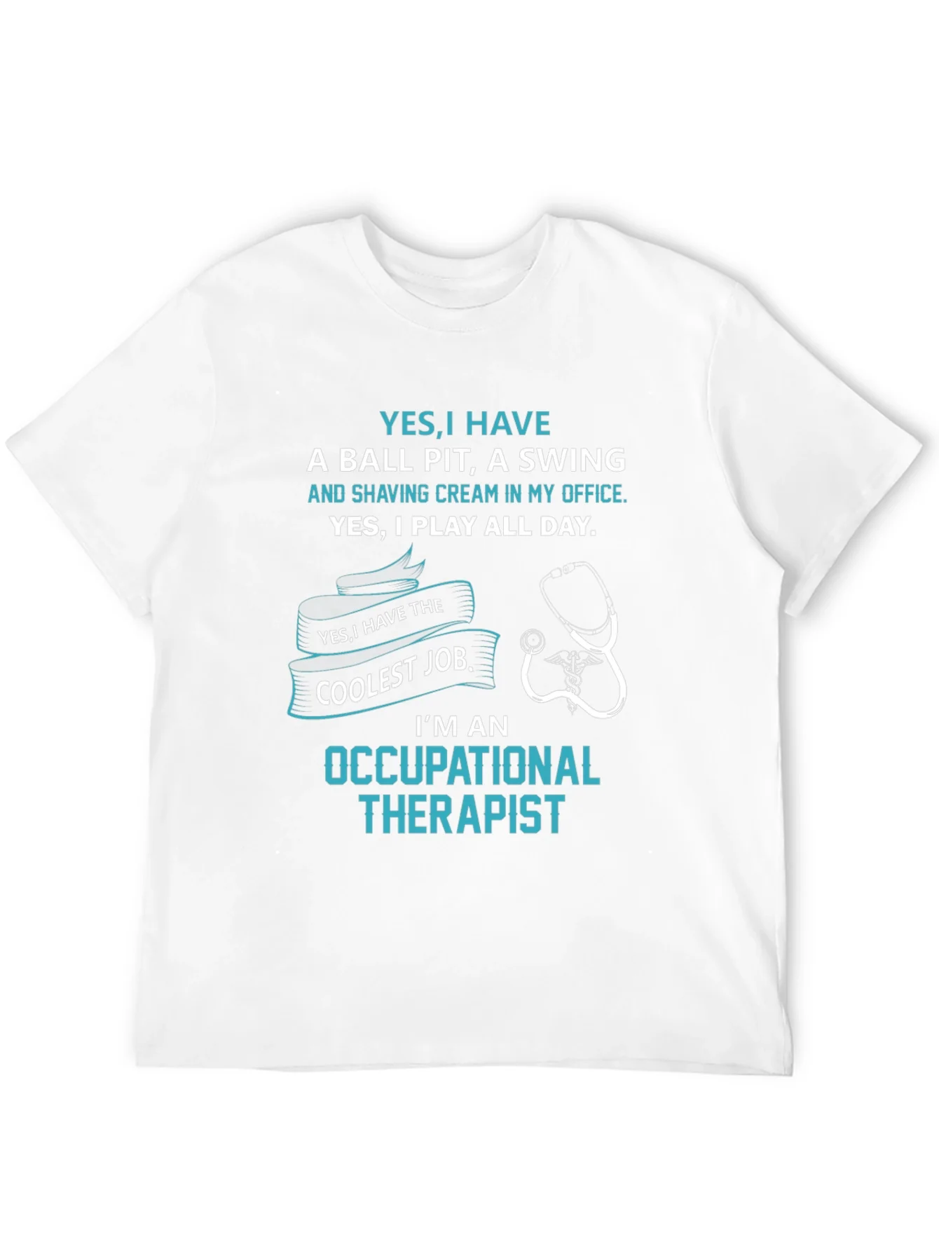 Occupational Therapist T-Shirt - Coolest Job Ever!