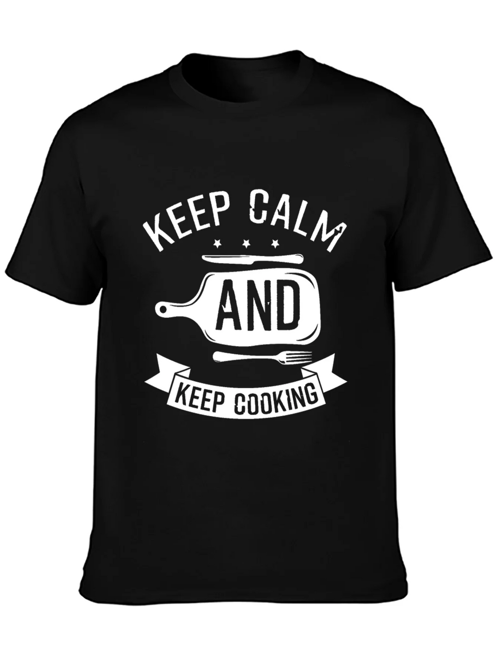 Keep Calm and Keep Cooking T-Shirt - Black