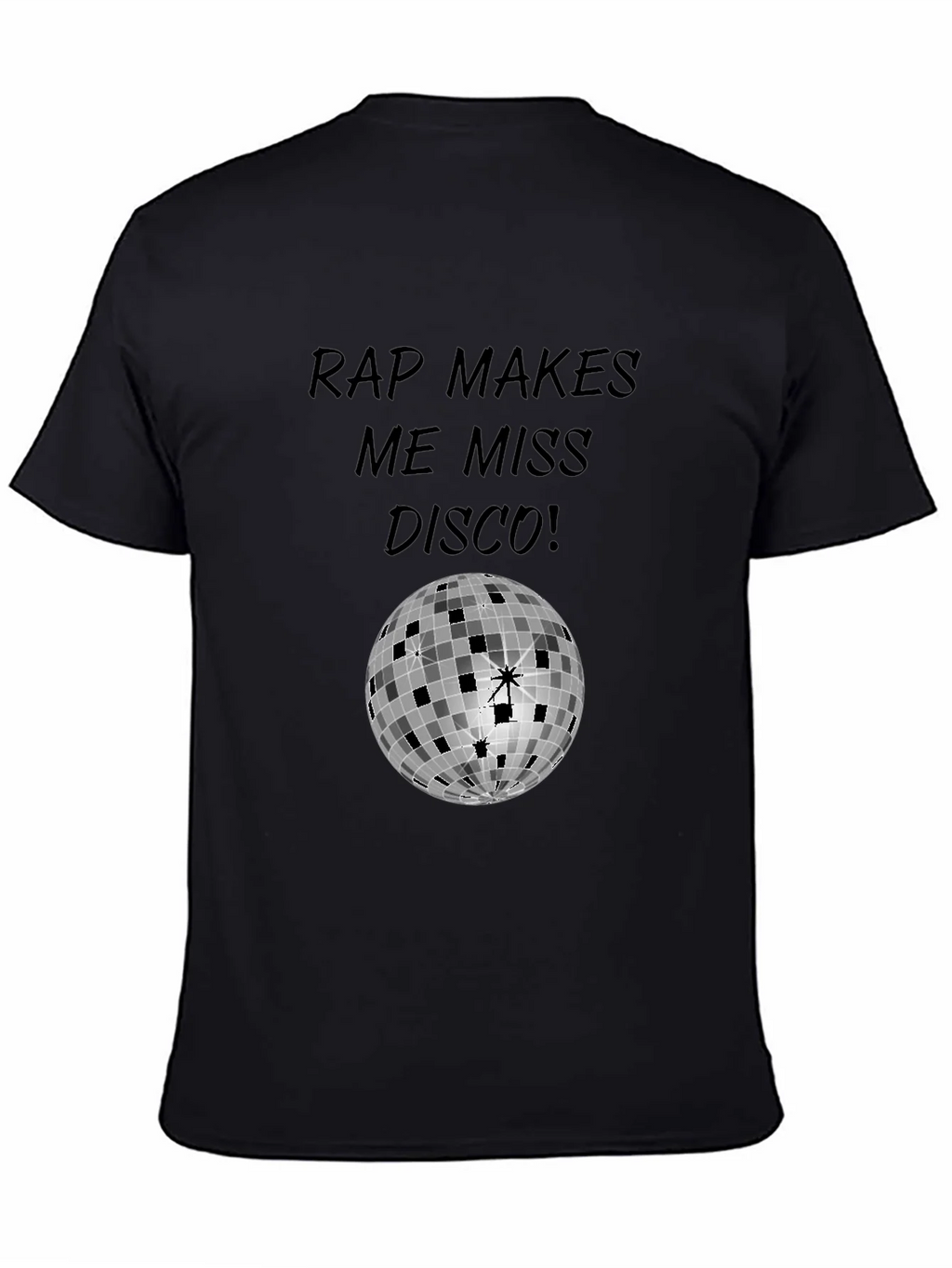 Rap Makes Me Miss Disco T-Shirt