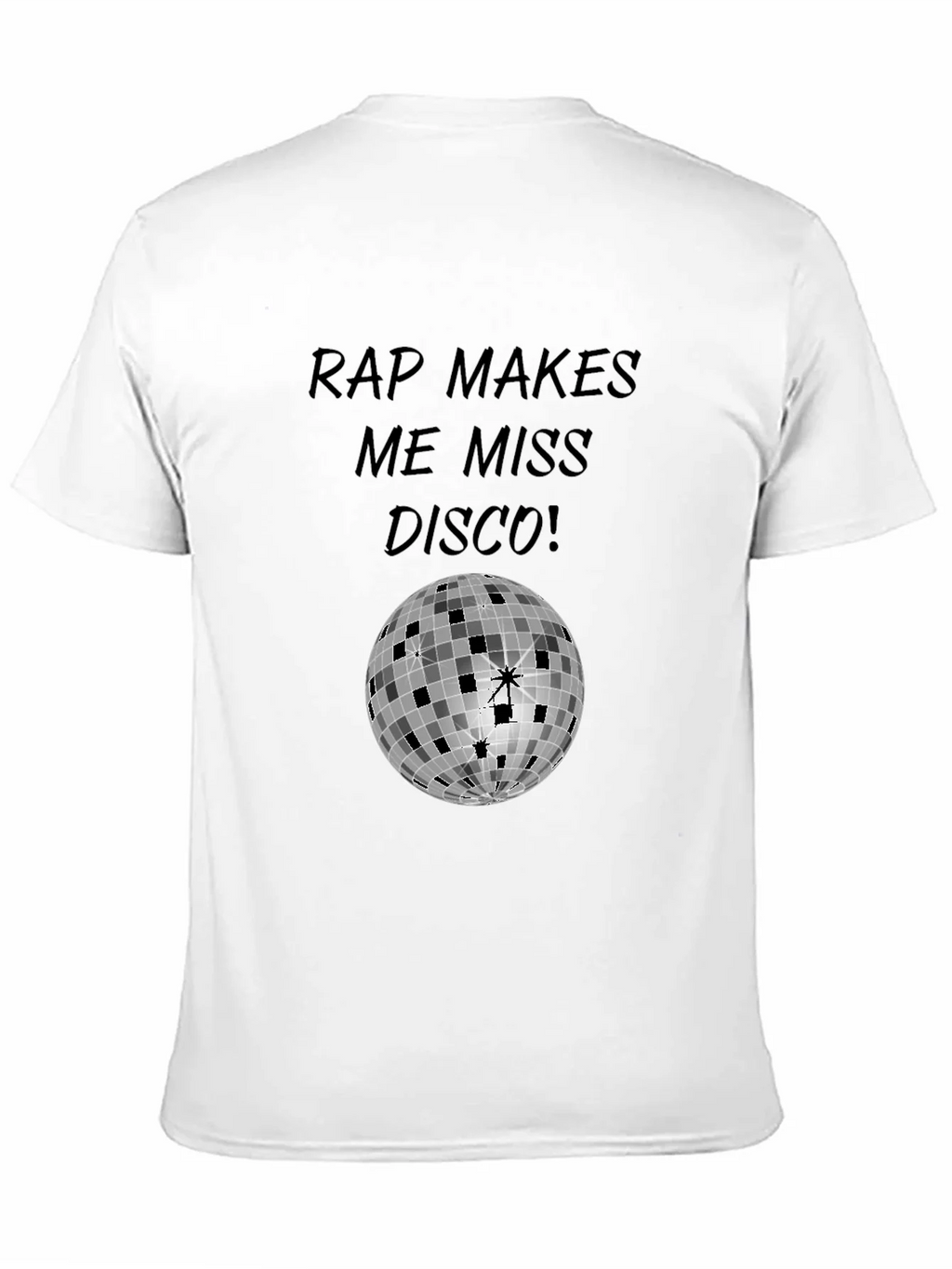 Rap Makes Me Miss Disco T-Shirt