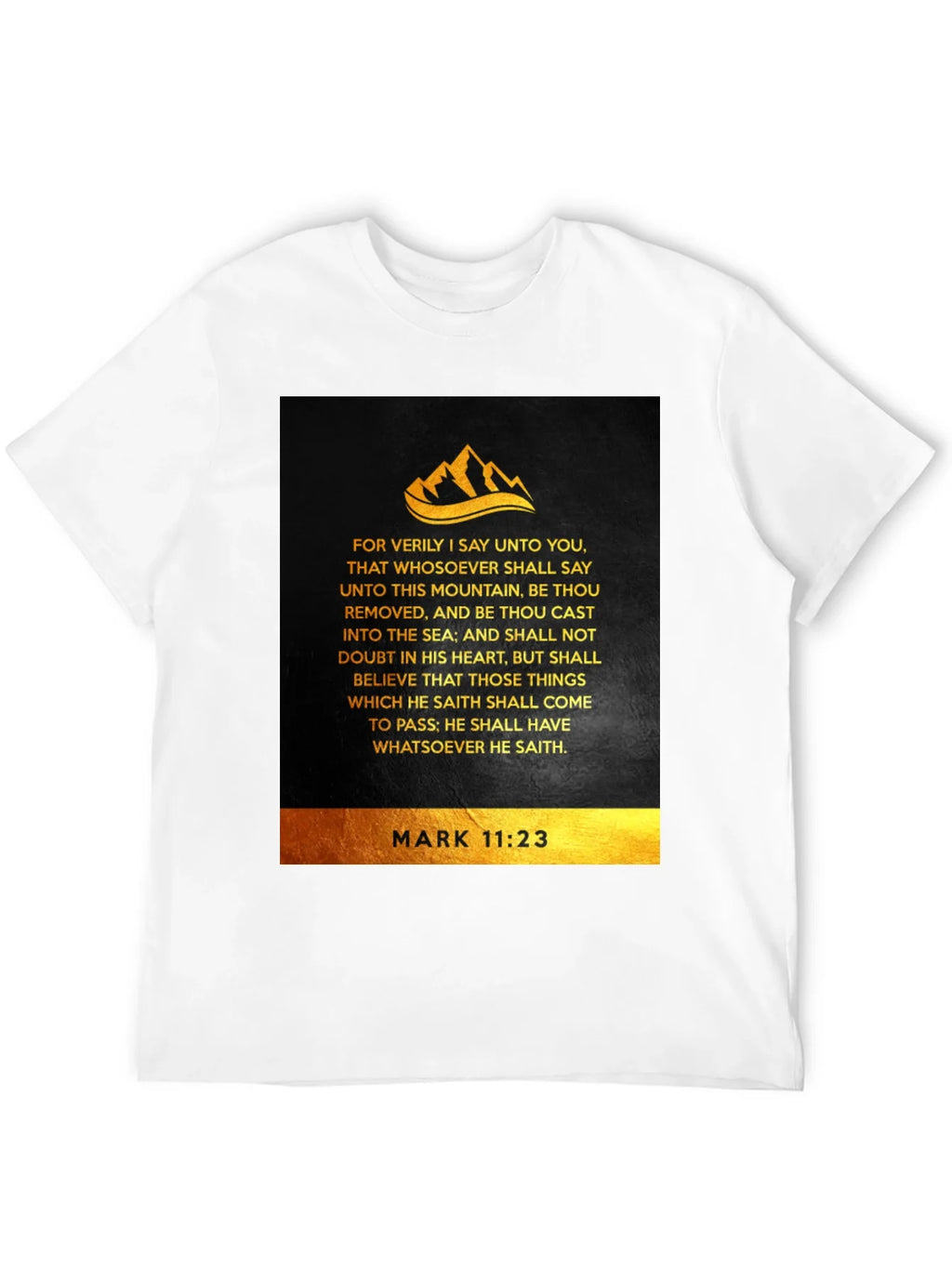 Faith-Inspired Mark 11:23 T-Shirt