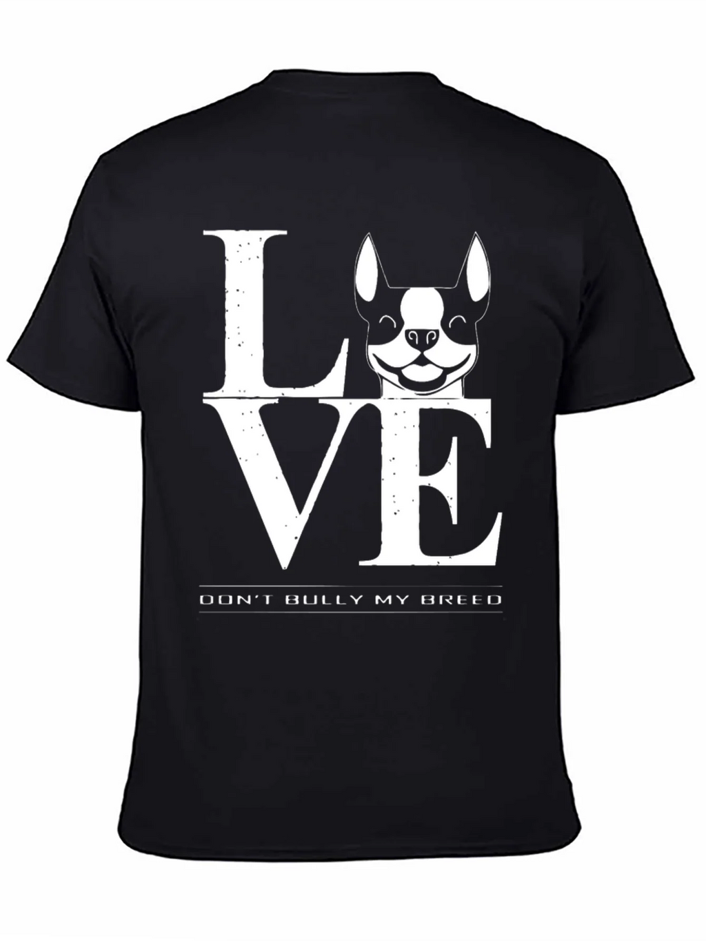 Love Dont Bully My Breed - Graphic Tee