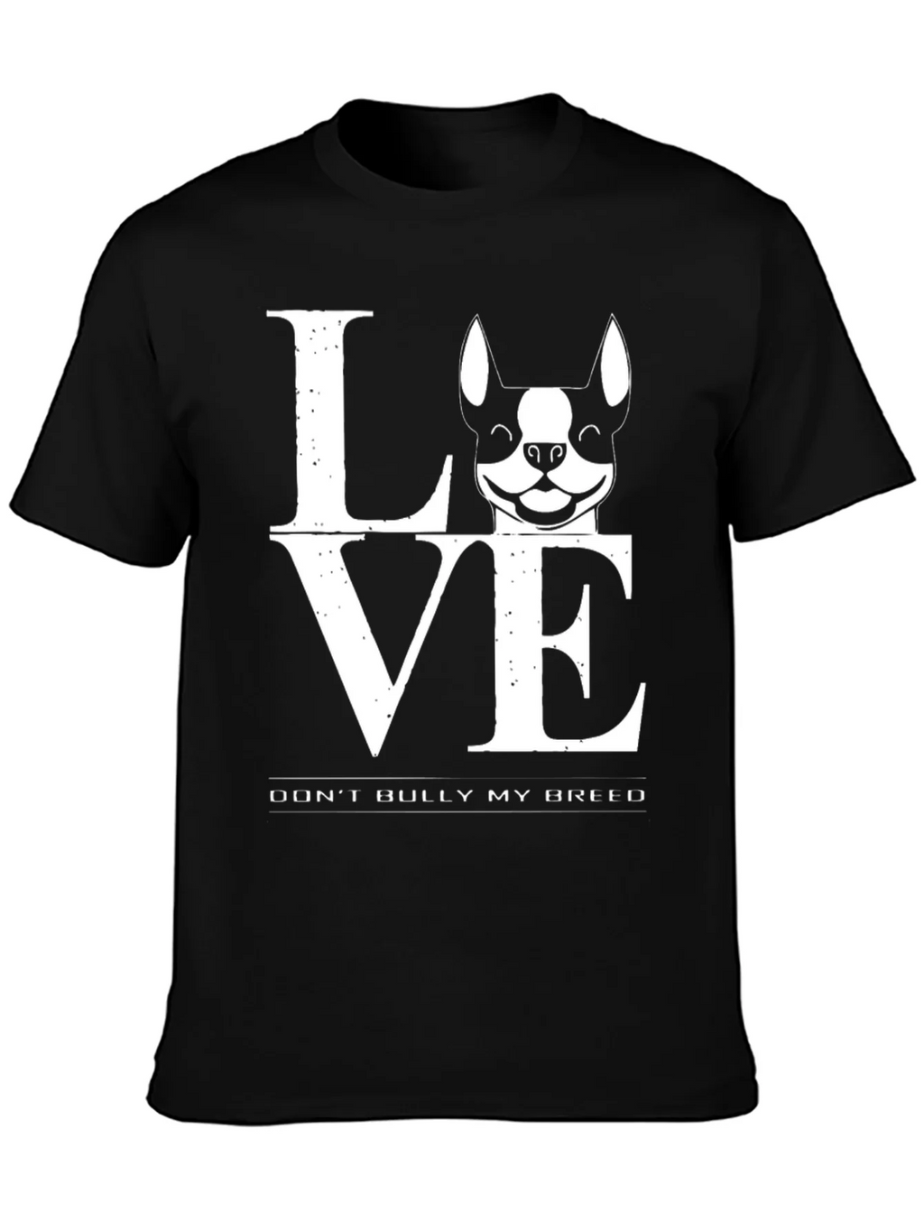 Love Dont Bully My Breed - Graphic Tee