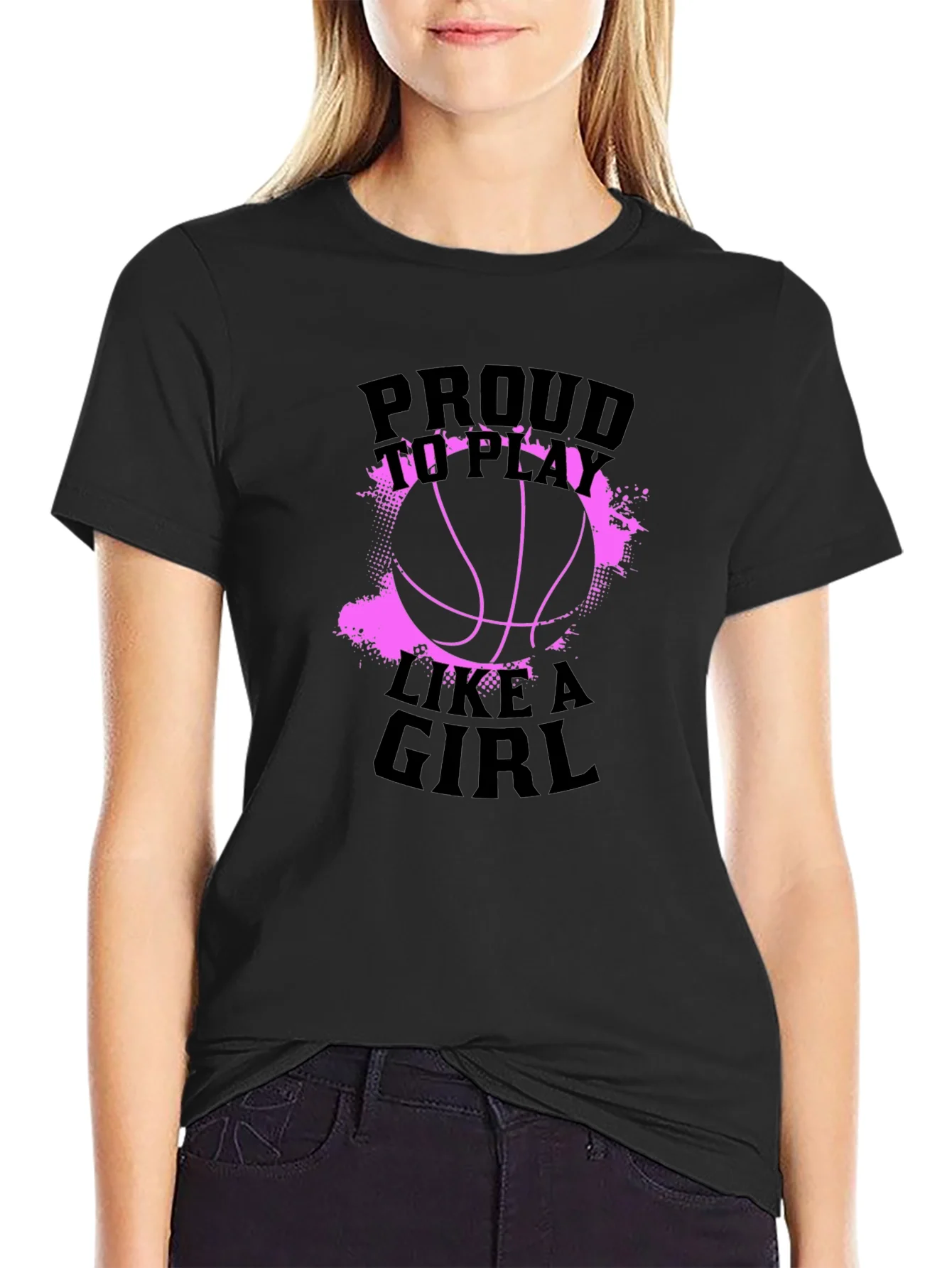 Proud To Play Like A Girl Basketball T-Shirt