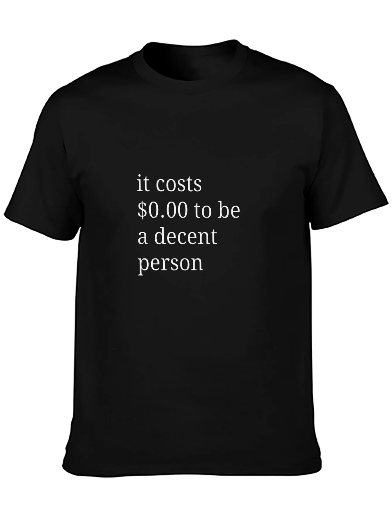Decent Person T-Shirt - Black Crew Neck