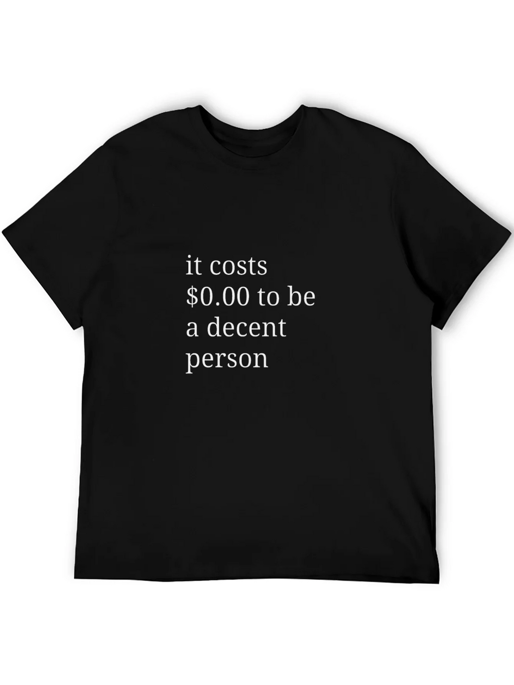 Decent Person T-Shirt - Black Crew Neck