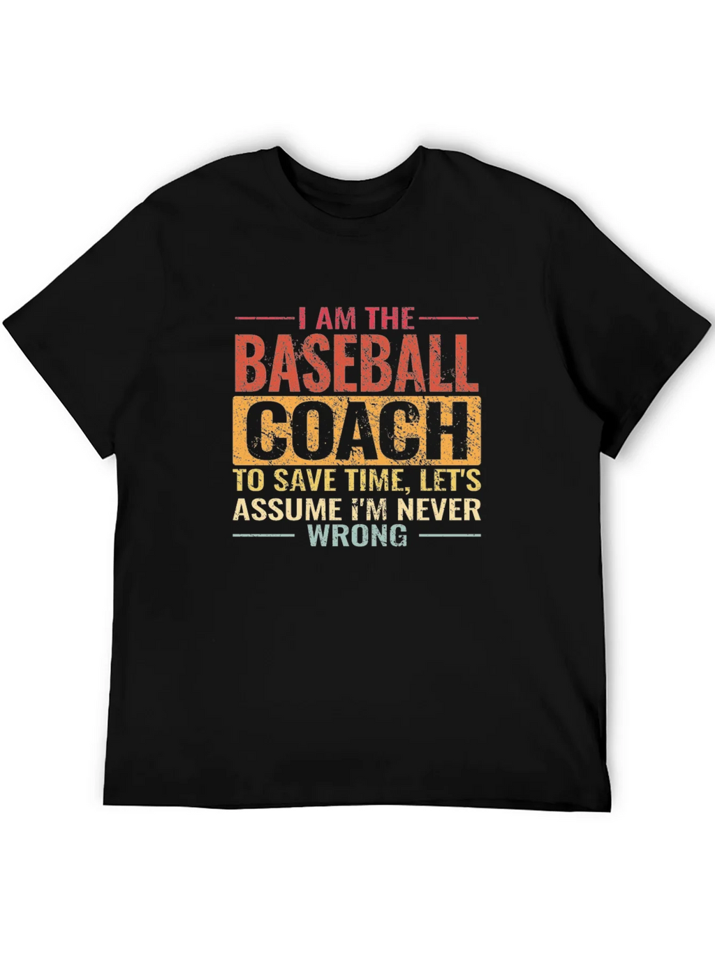 Baseball Coach T-Shirt: Funny Slogan Tee