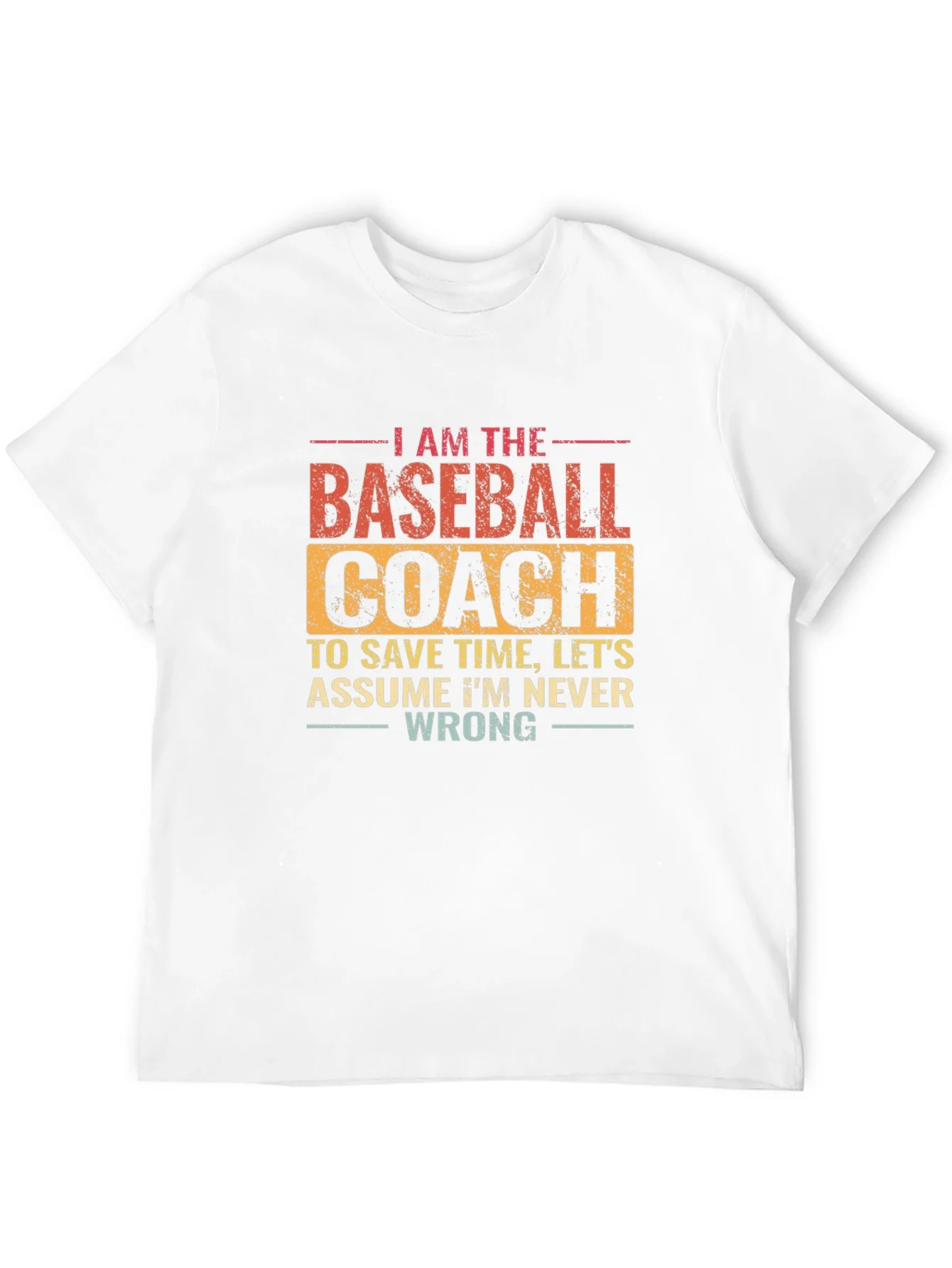 Baseball Coach T-Shirt: Funny Slogan Tee