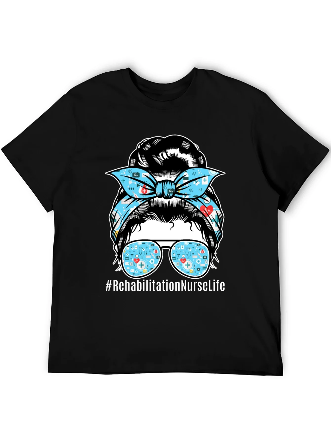Rehabilitation Nurse Life Messy Bun T-Shirt