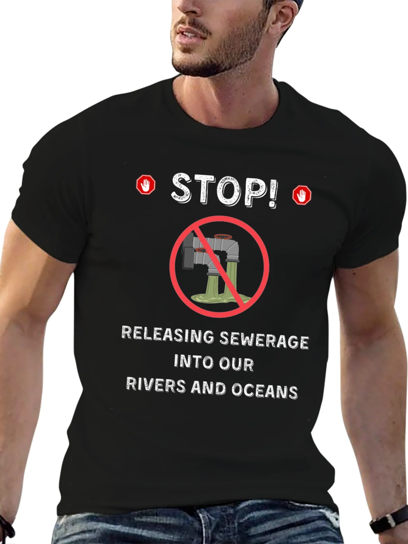 Stop Polluting T-Shirt - Environmental Awareness Tee
