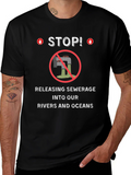 Stop Polluting T-Shirt - Environmental Awareness Tee