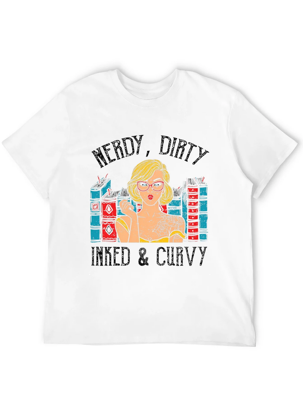 Nerdy Dirty Inked & Curvy T-Shirt