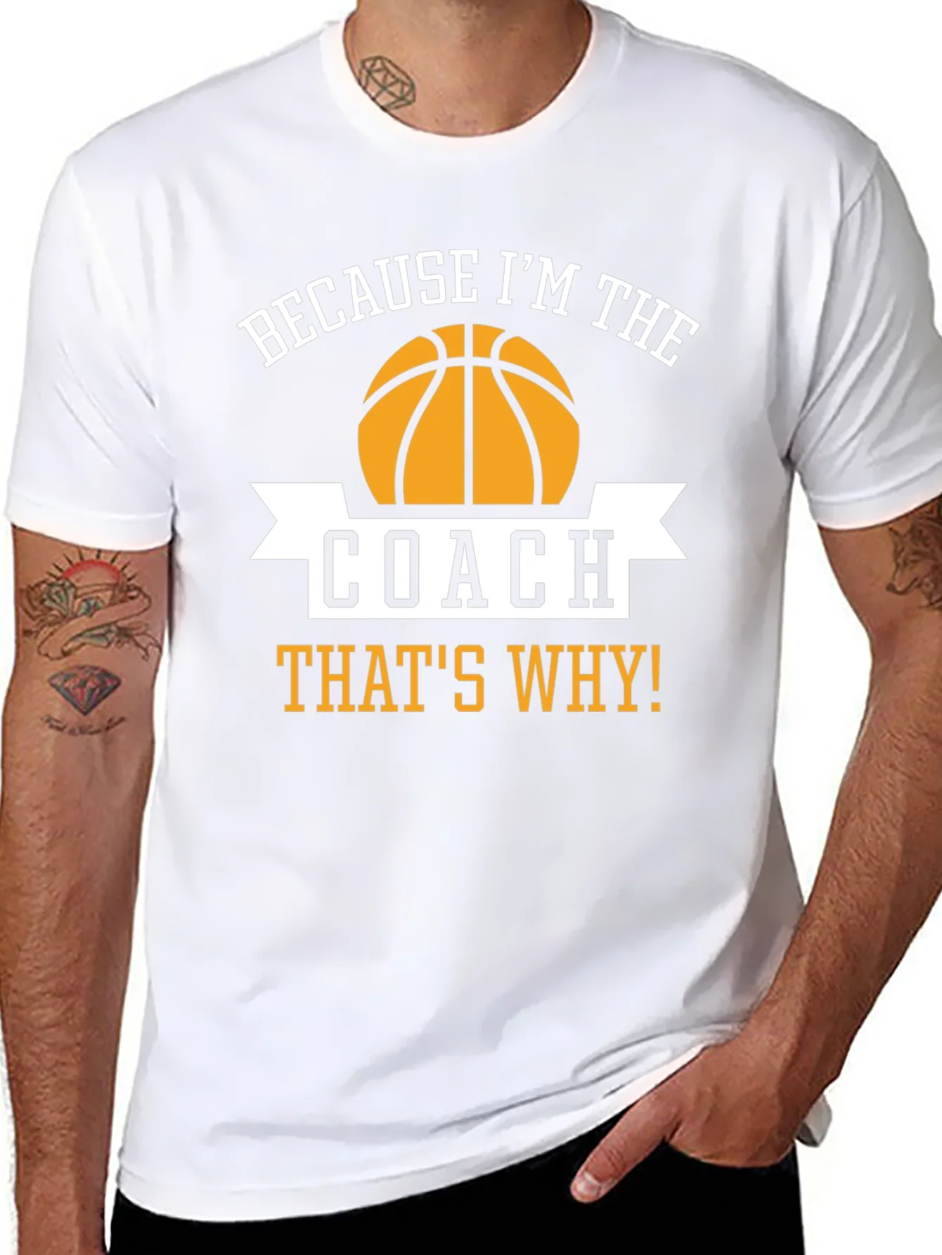 Basketball Coach T-Shirt - Because Im The Coach Thats Why!