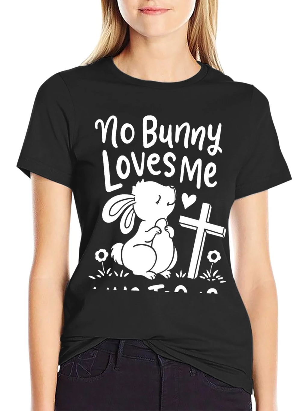 No Bunny Loves Me Easter T-Shirt