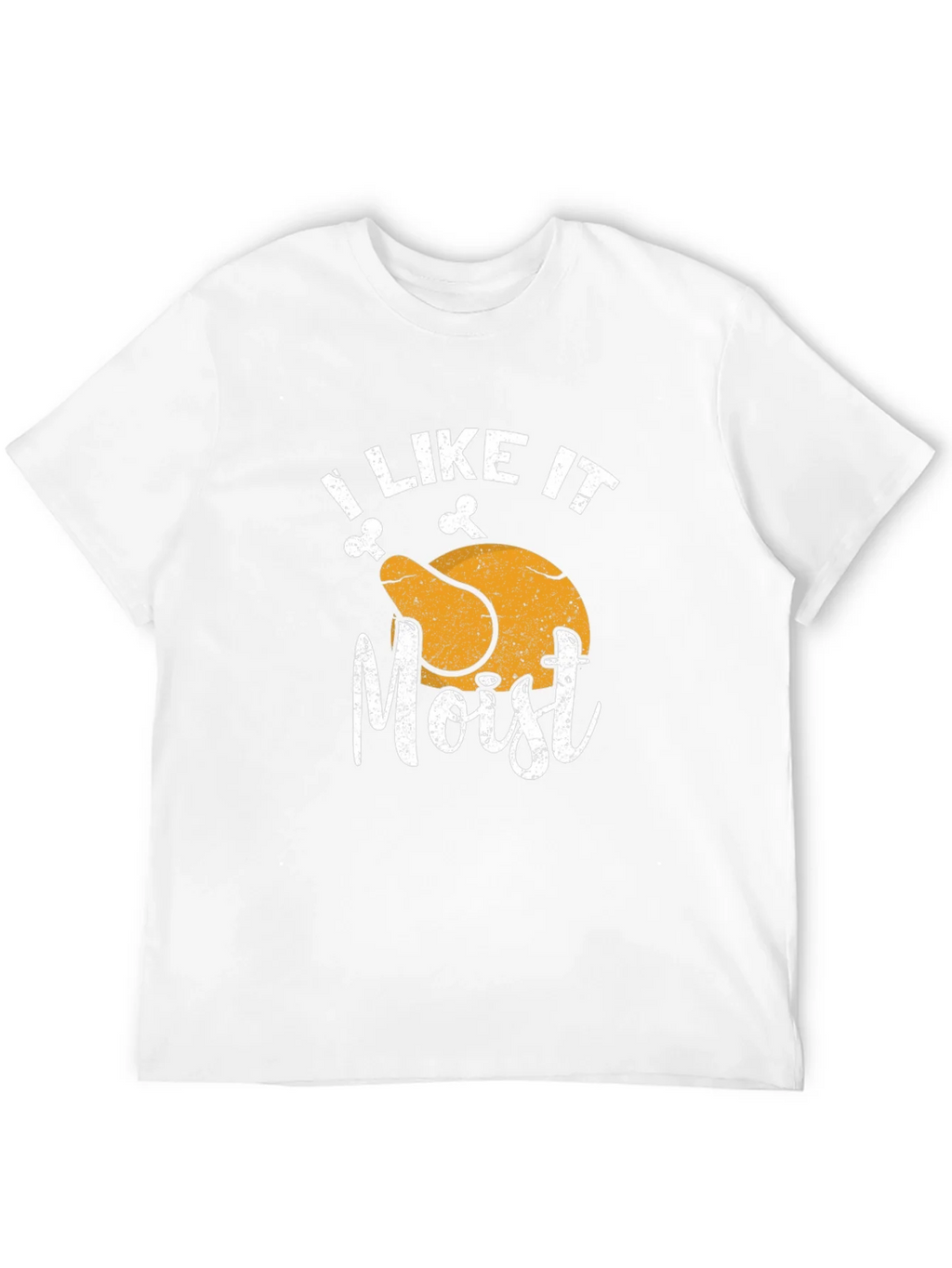 I Like It Moist Thanksgiving T-Shirt