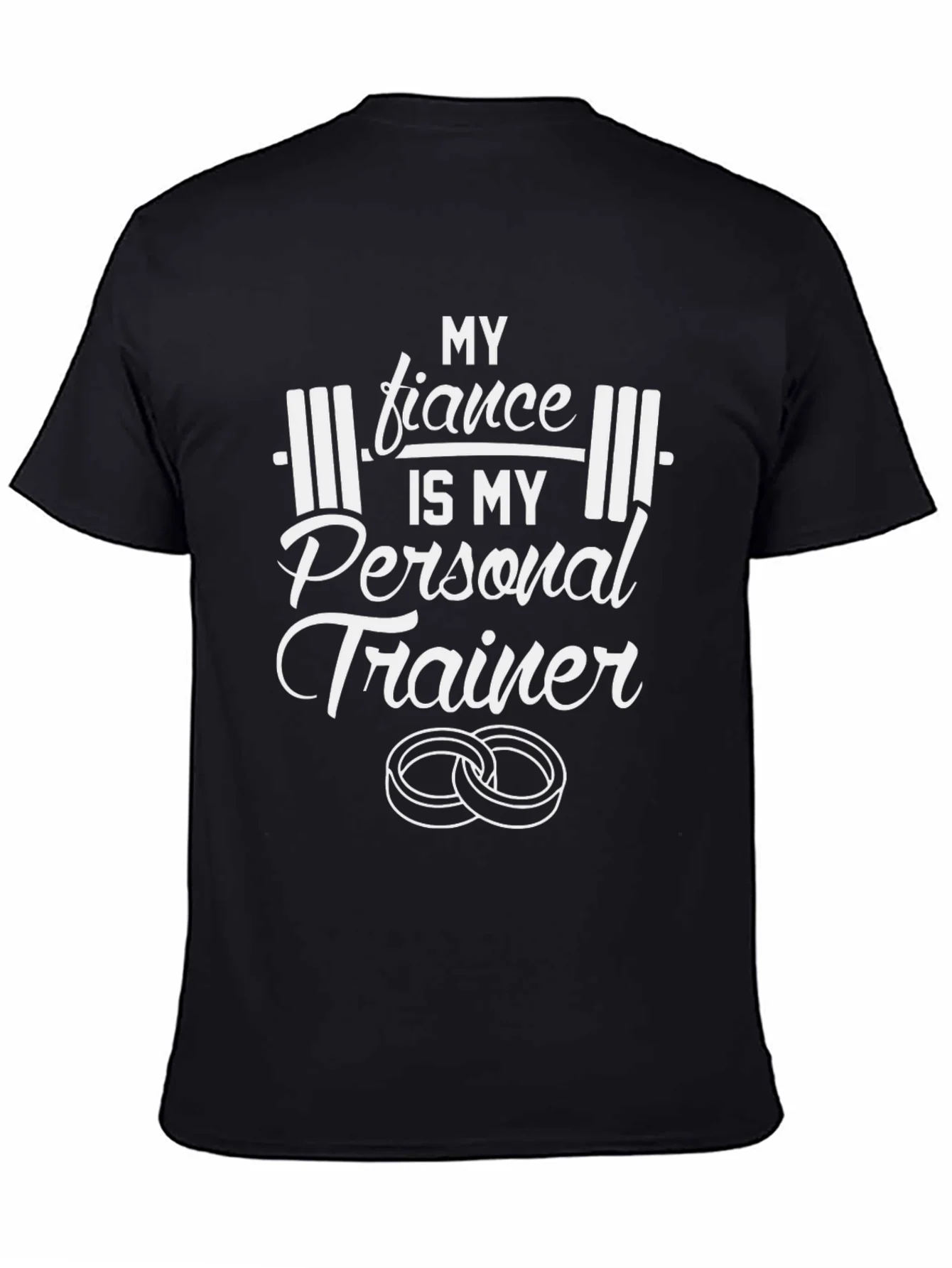 My Fiance is My Personal Trainer T-Shirt