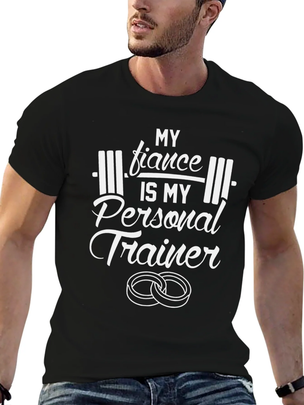 My Fiance is My Personal Trainer T-Shirt