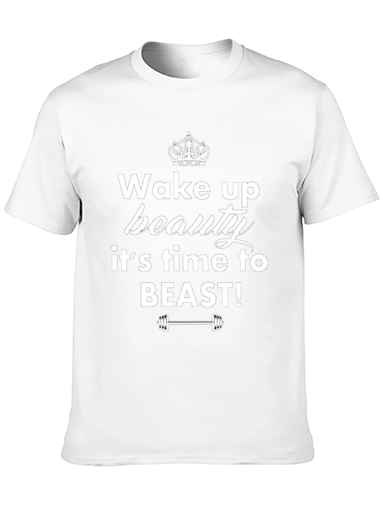 Wake Up Beauty T-Shirt - Fitness Motivation Tee