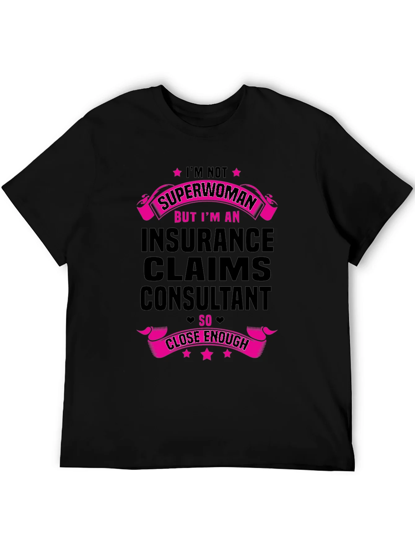 Insurance Claims Consultant T-Shirt - Superwoman Inspired