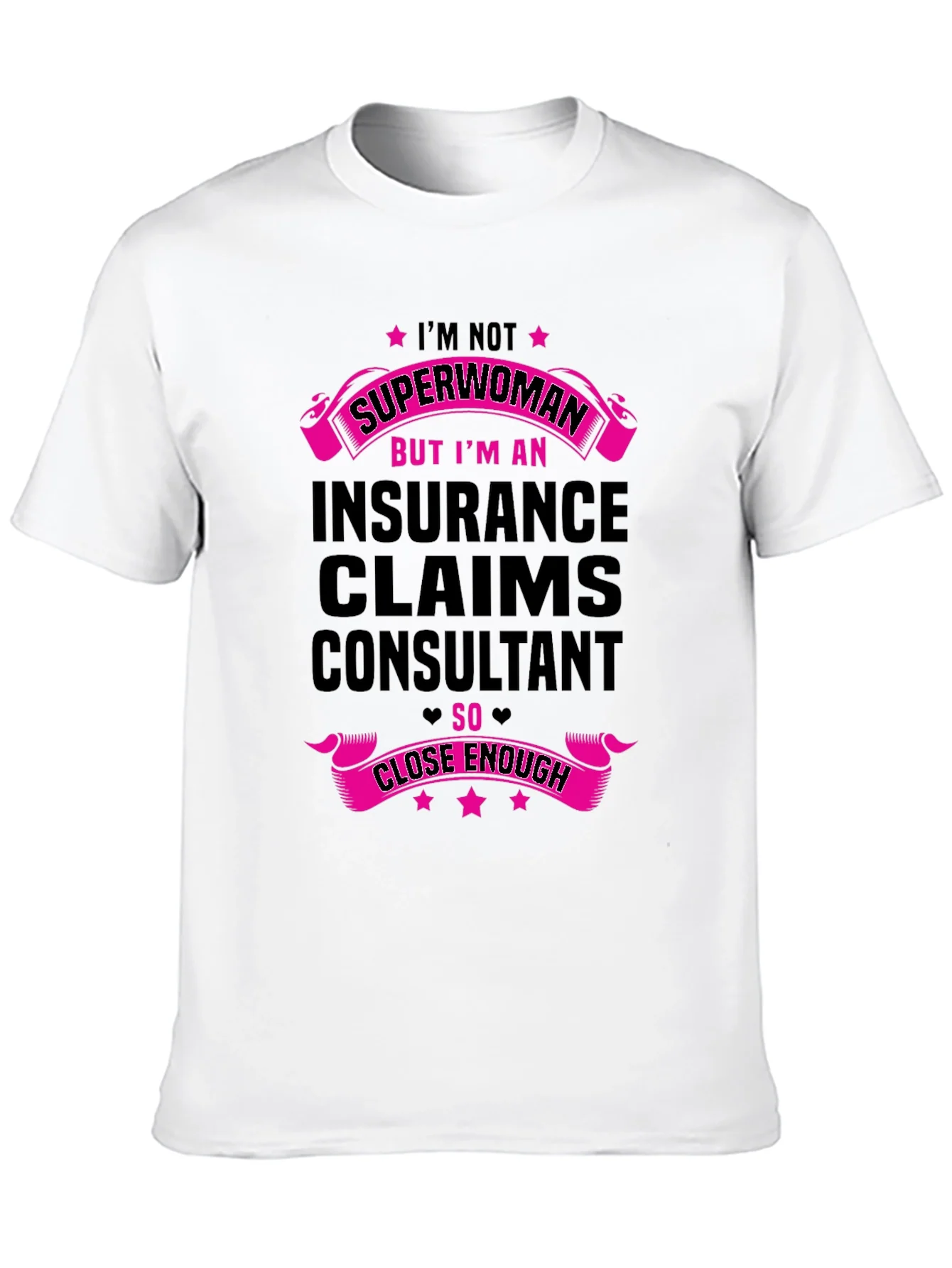 Insurance Claims Consultant T-Shirt - Superwoman Inspired