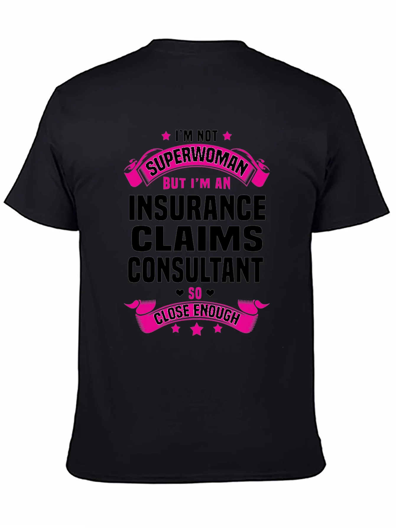Insurance Claims Consultant T-Shirt - Superwoman Inspired