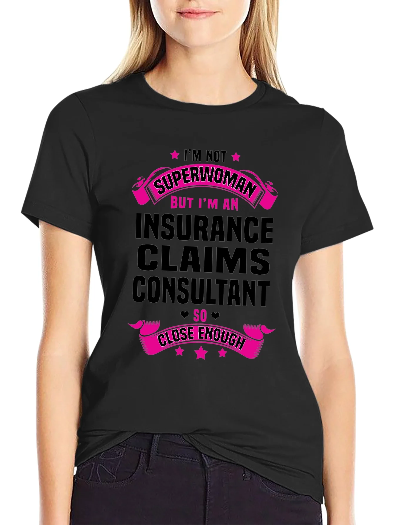 Insurance Claims Consultant T-Shirt - Superwoman Inspired