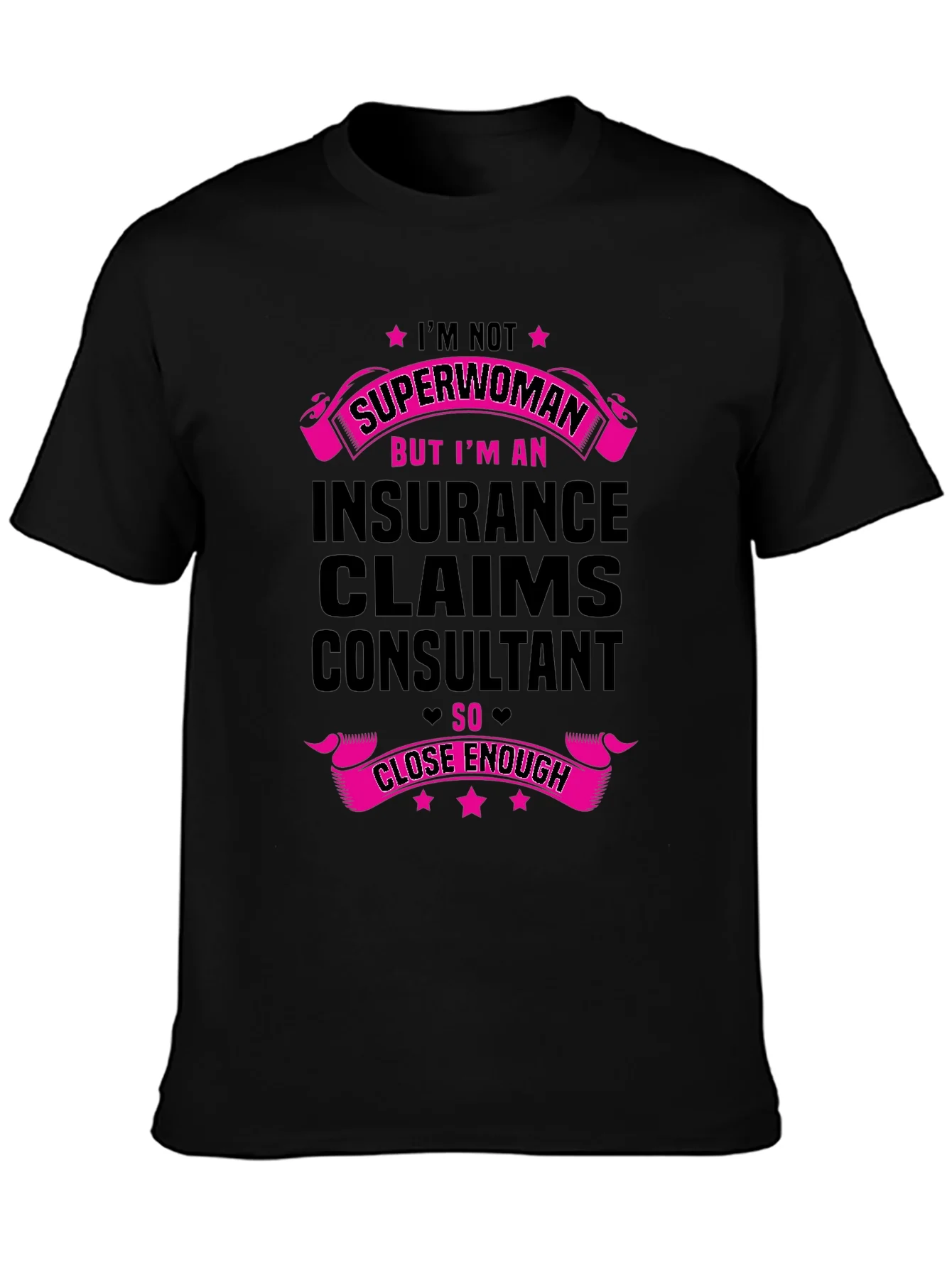 Insurance Claims Consultant T-Shirt - Superwoman Inspired