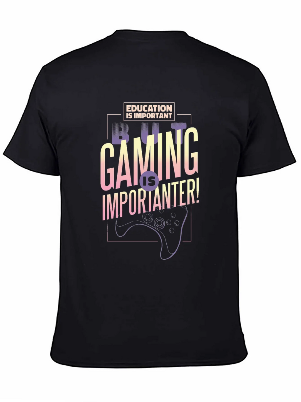 Gaming is Importanter T-Shirt