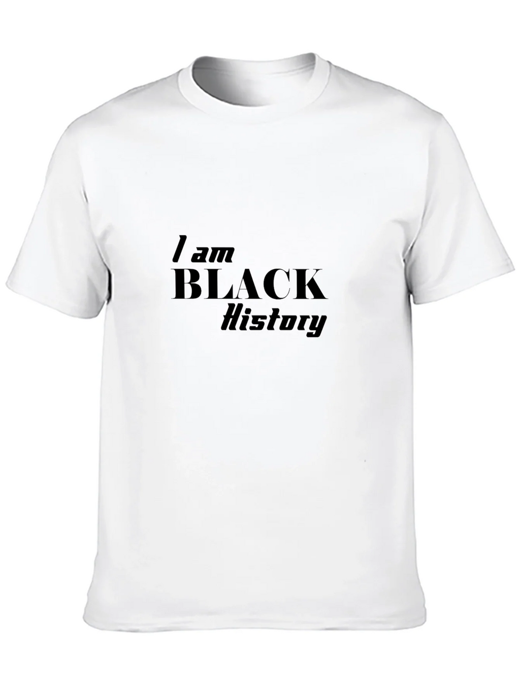 I am Black History T-Shirt - Black Pride
