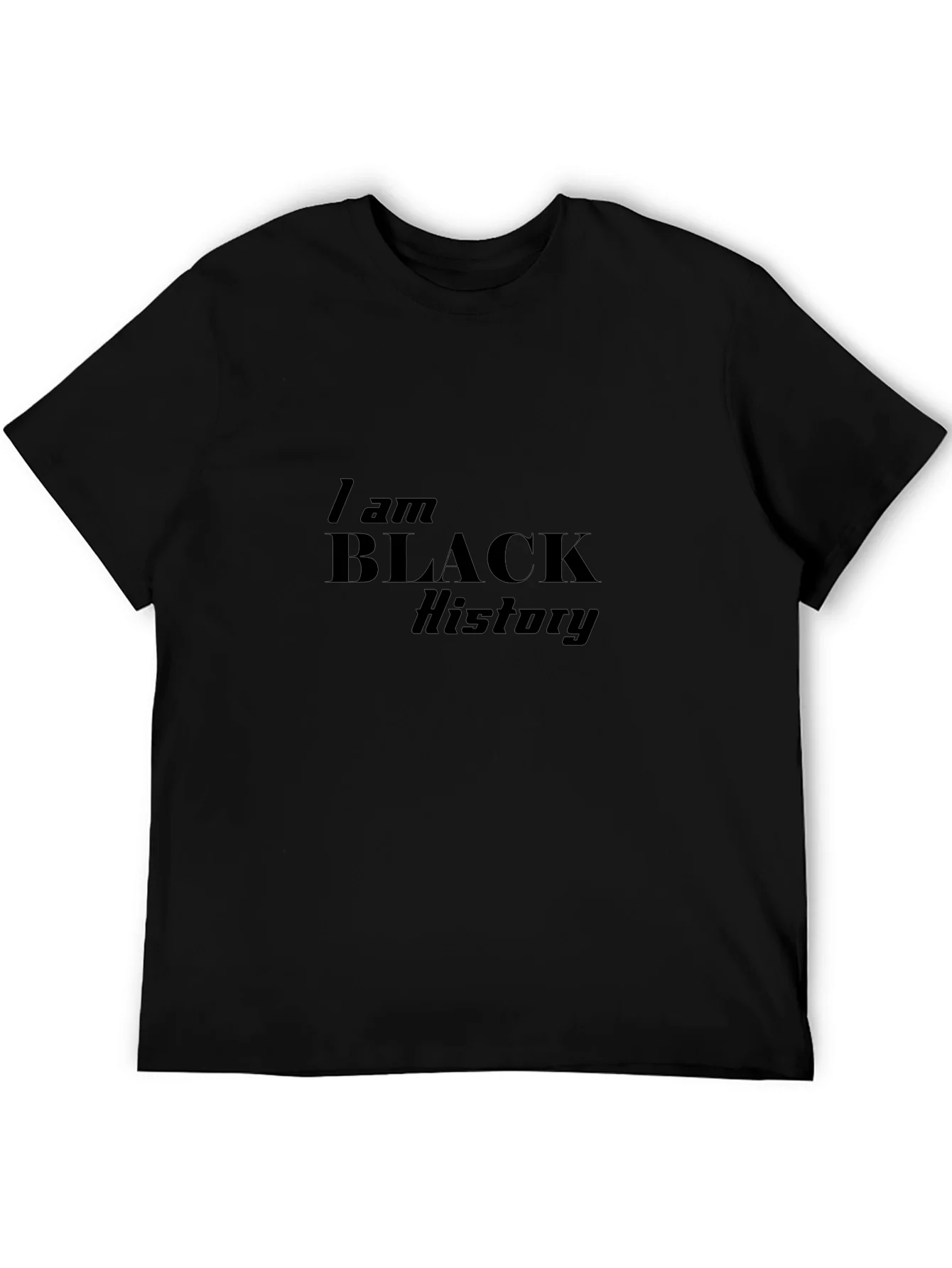 I am Black History T-Shirt - Black Pride