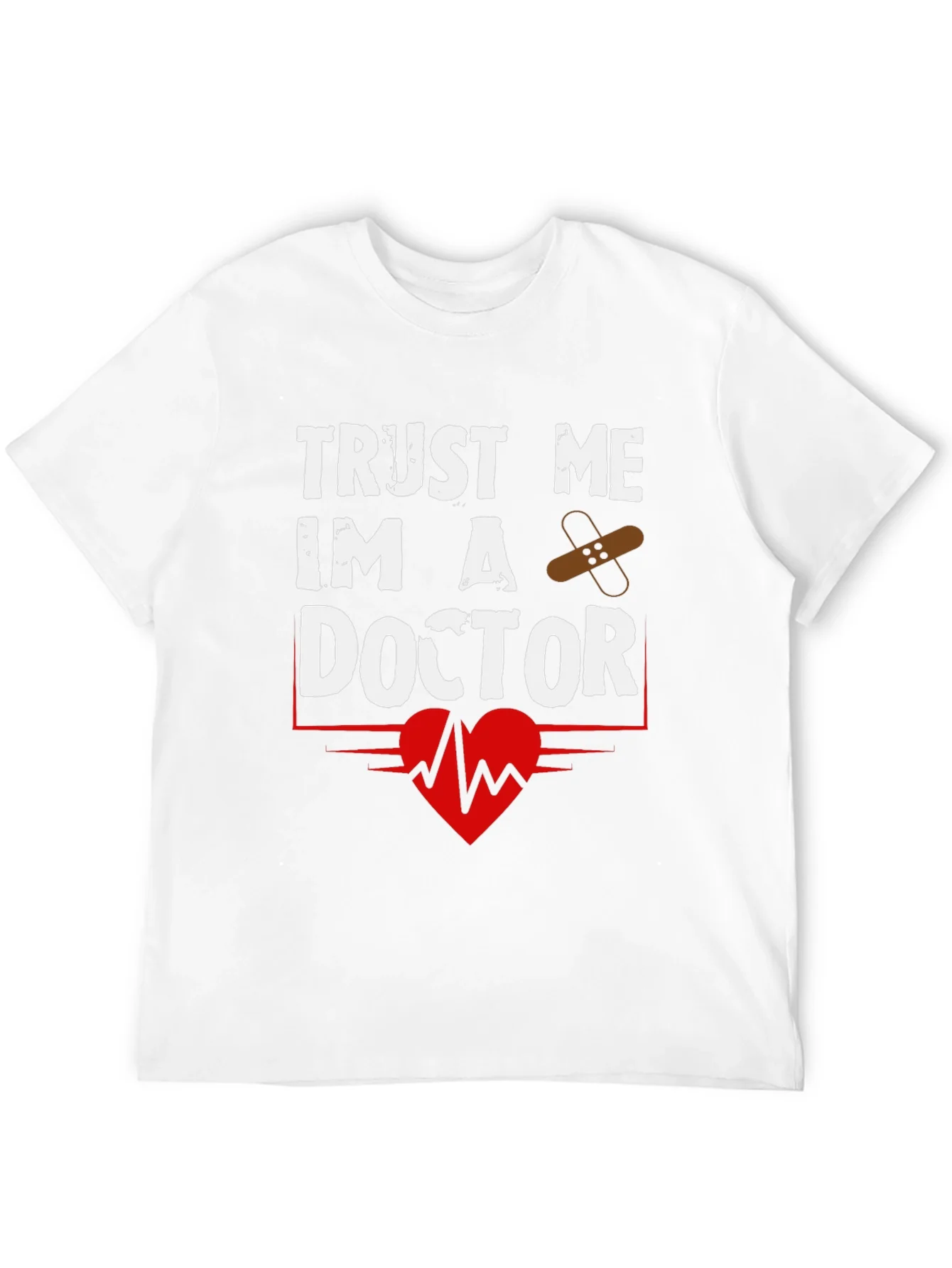 Trust Me Im A Doctor Graphic T-Shirt